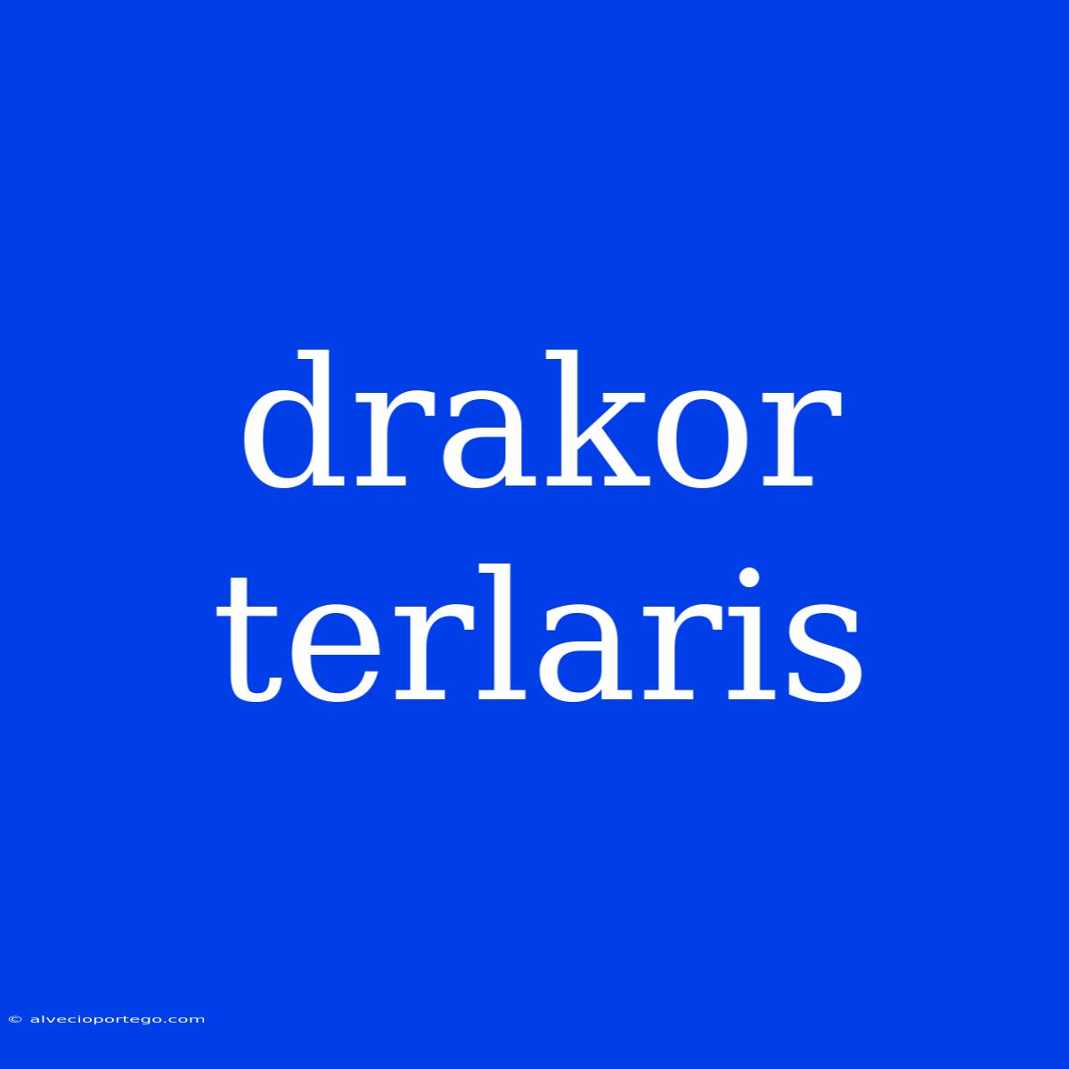 Drakor Terlaris