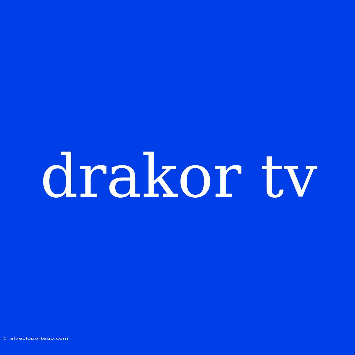 Drakor Tv