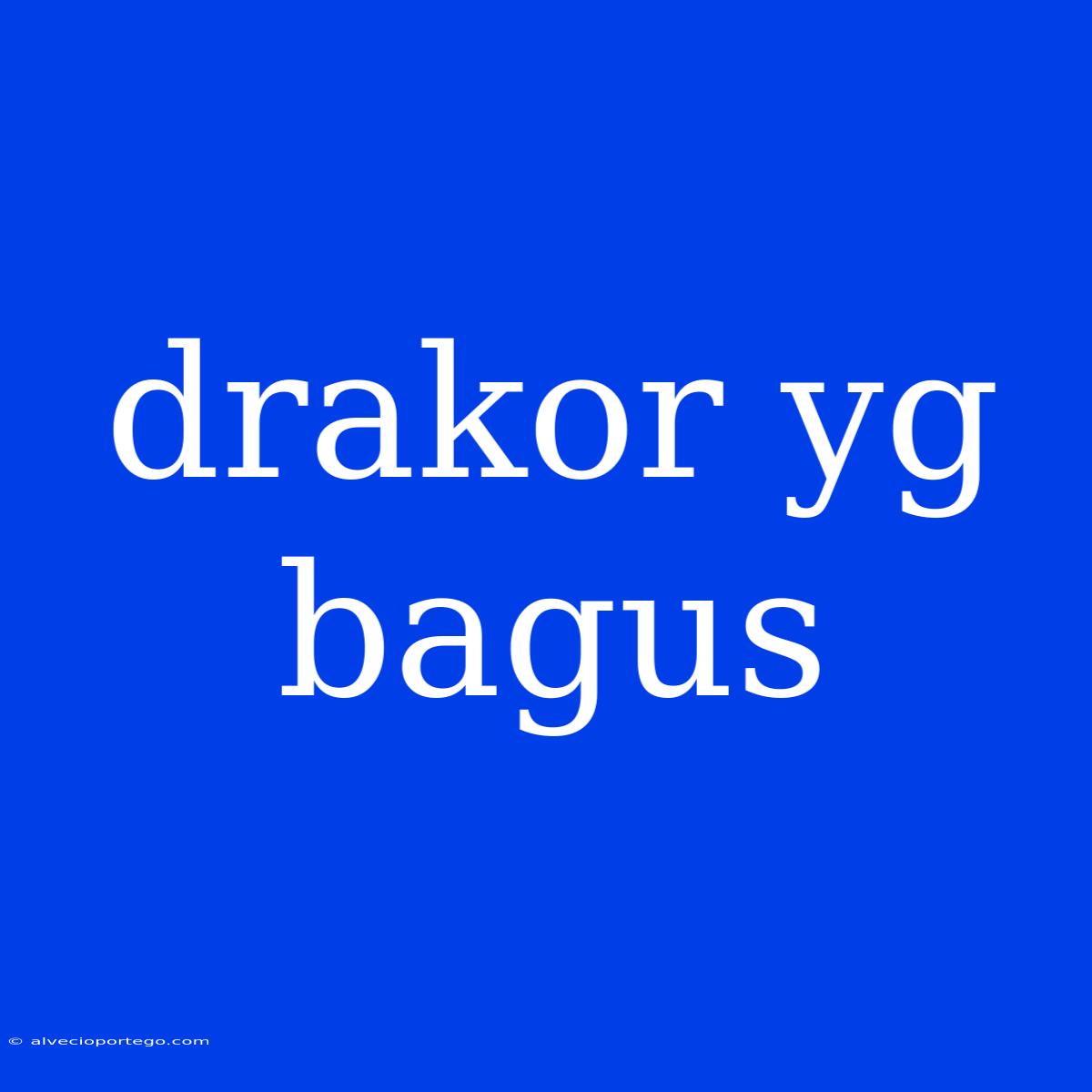 Drakor Yg Bagus