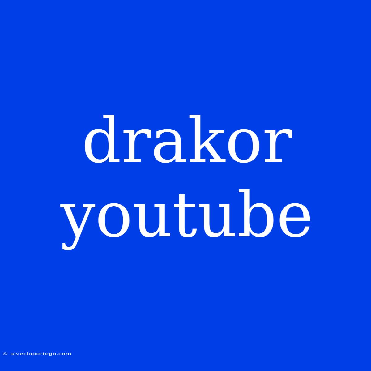 Drakor Youtube