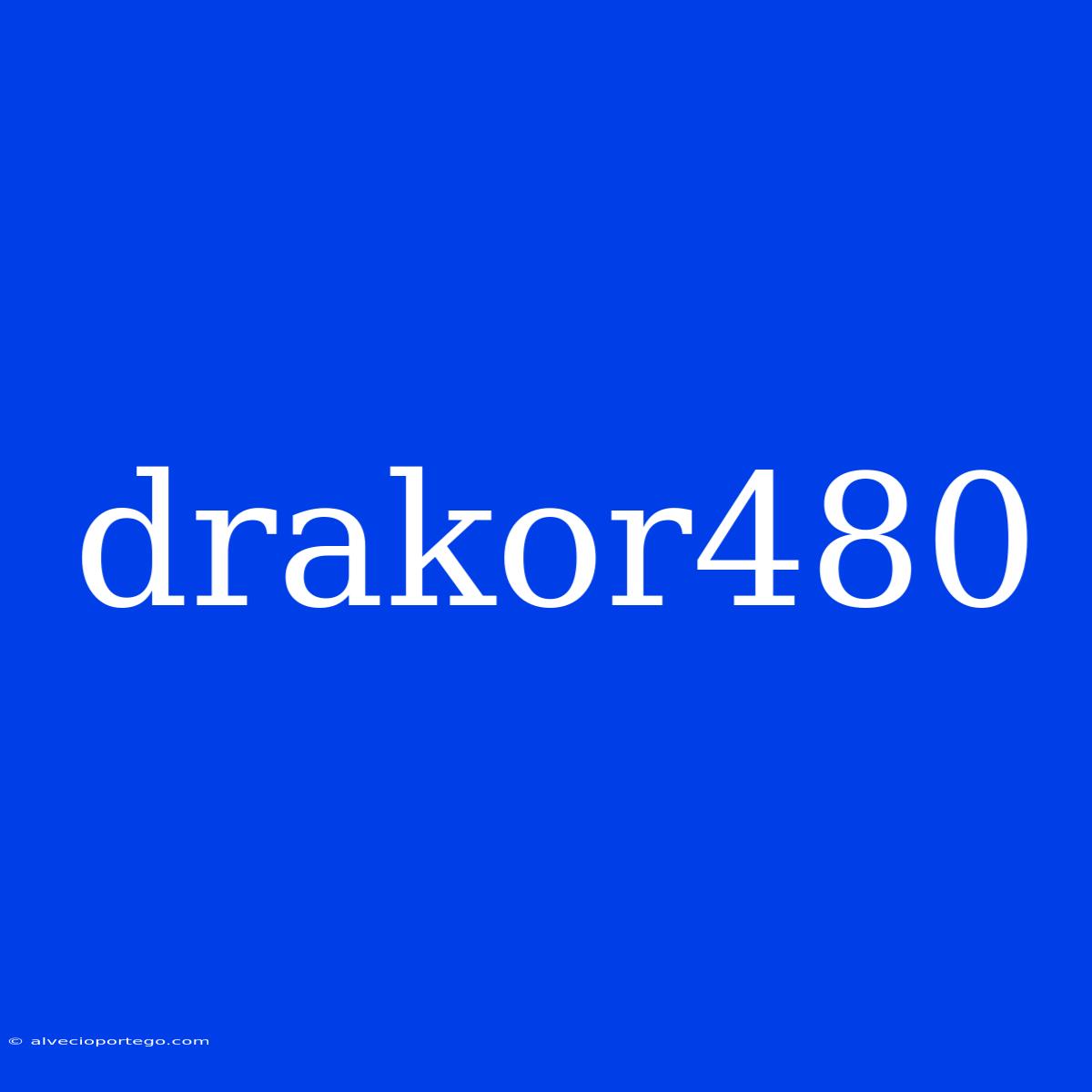 Drakor480