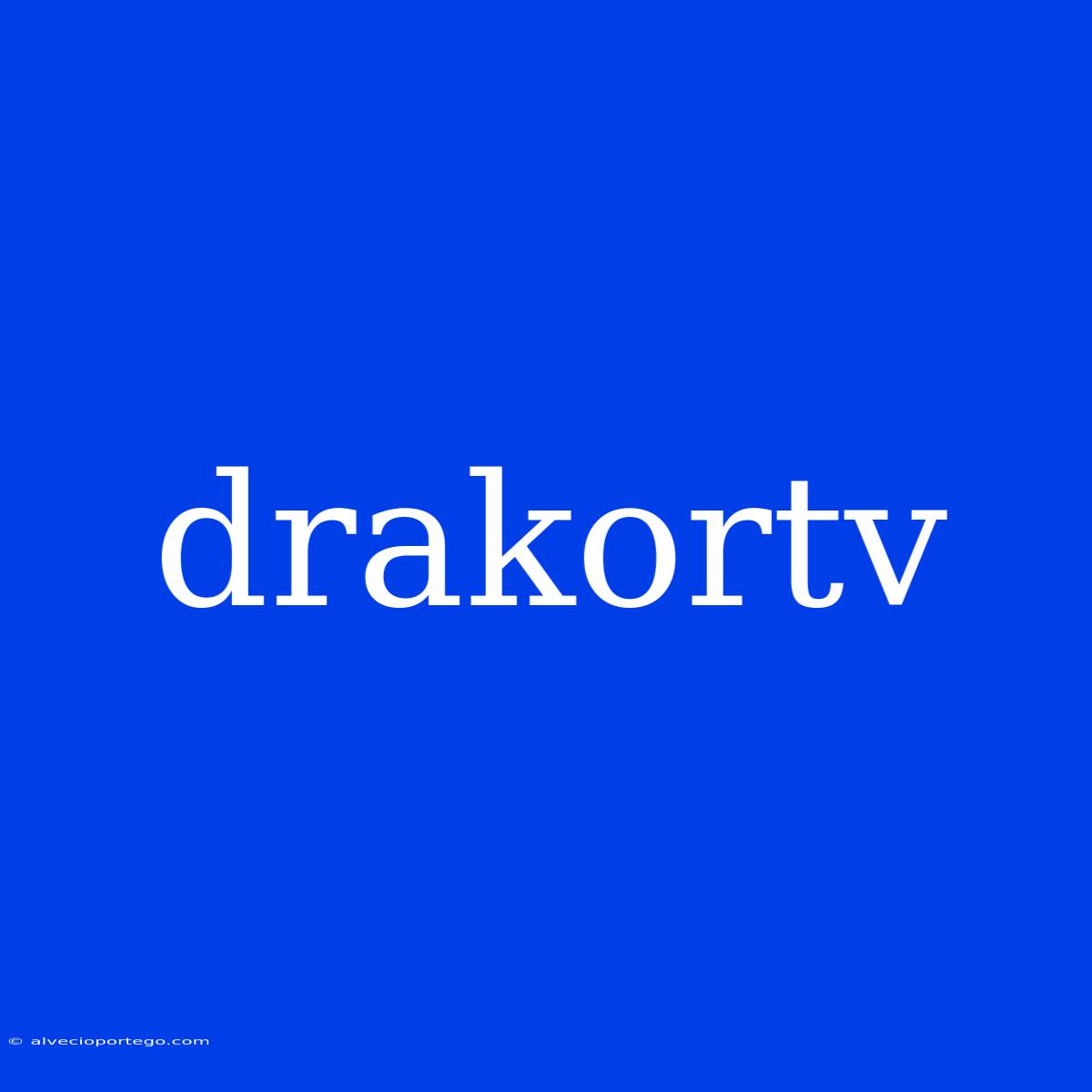 Drakortv