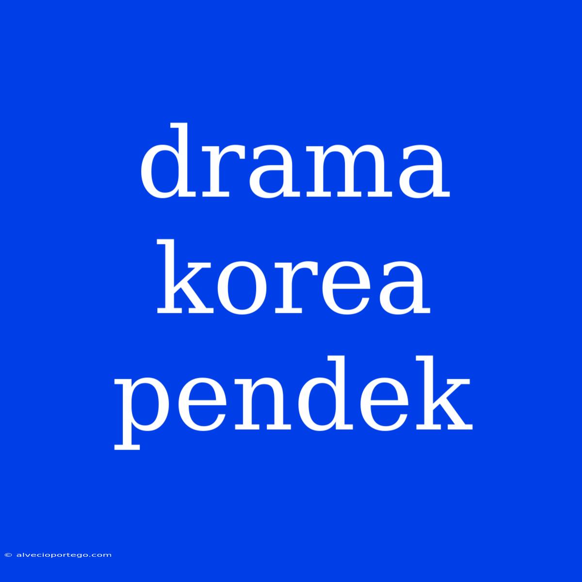 Drama Korea Pendek