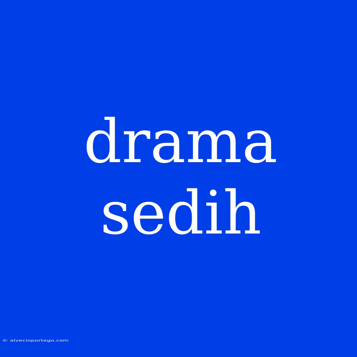 Drama Sedih