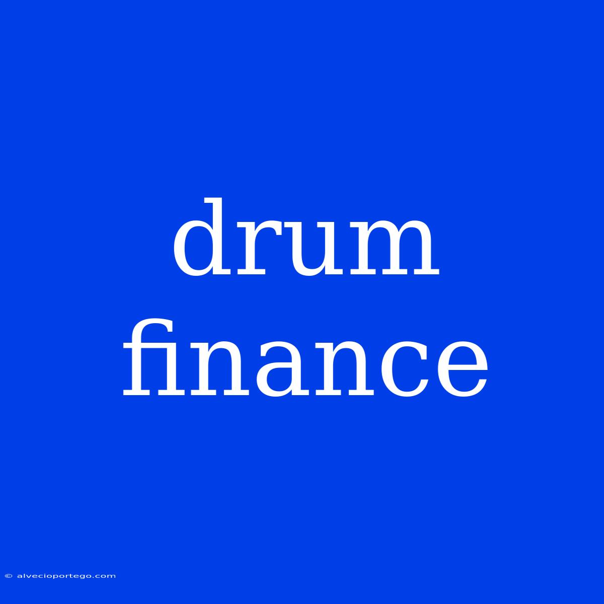 Drum Finance