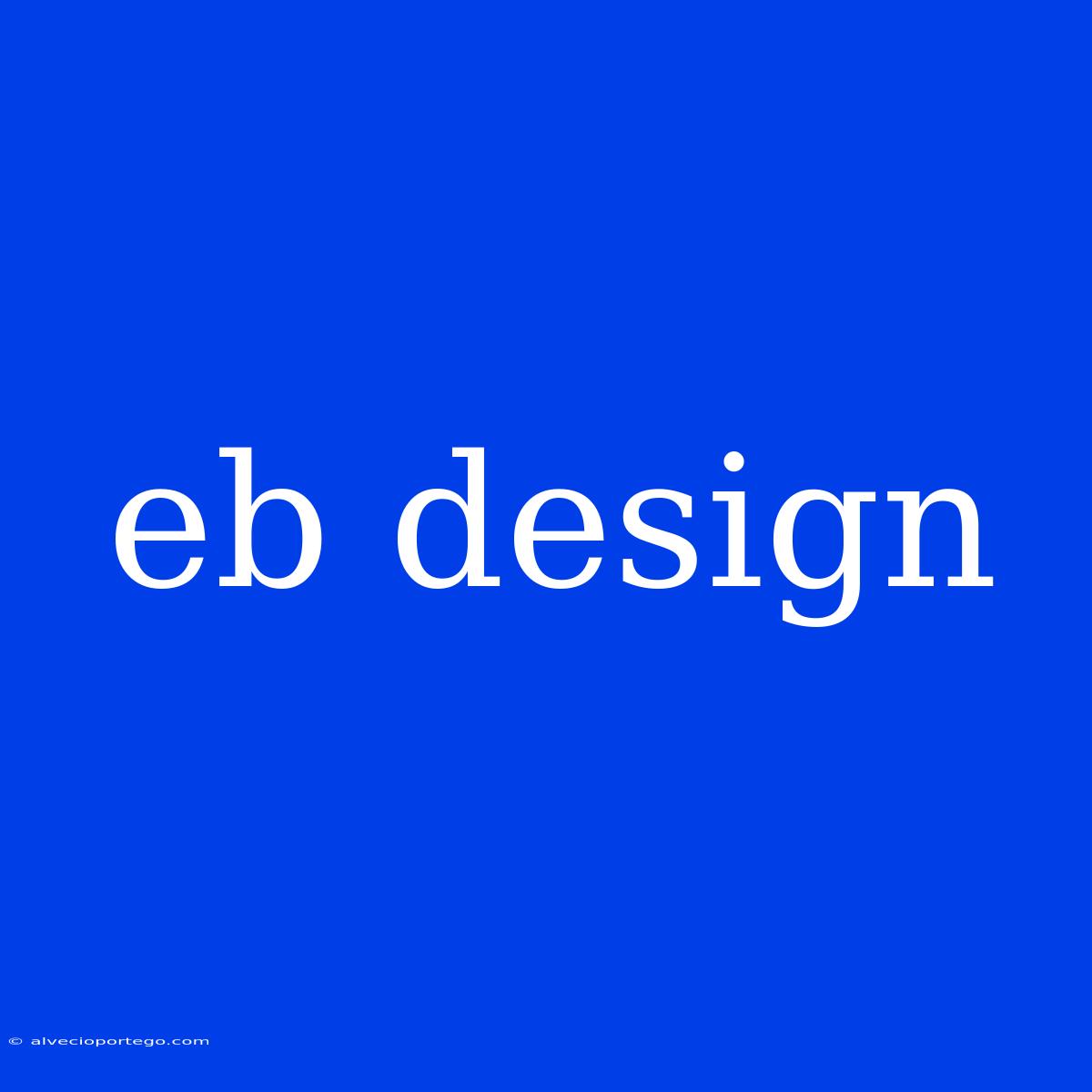 Eb Design