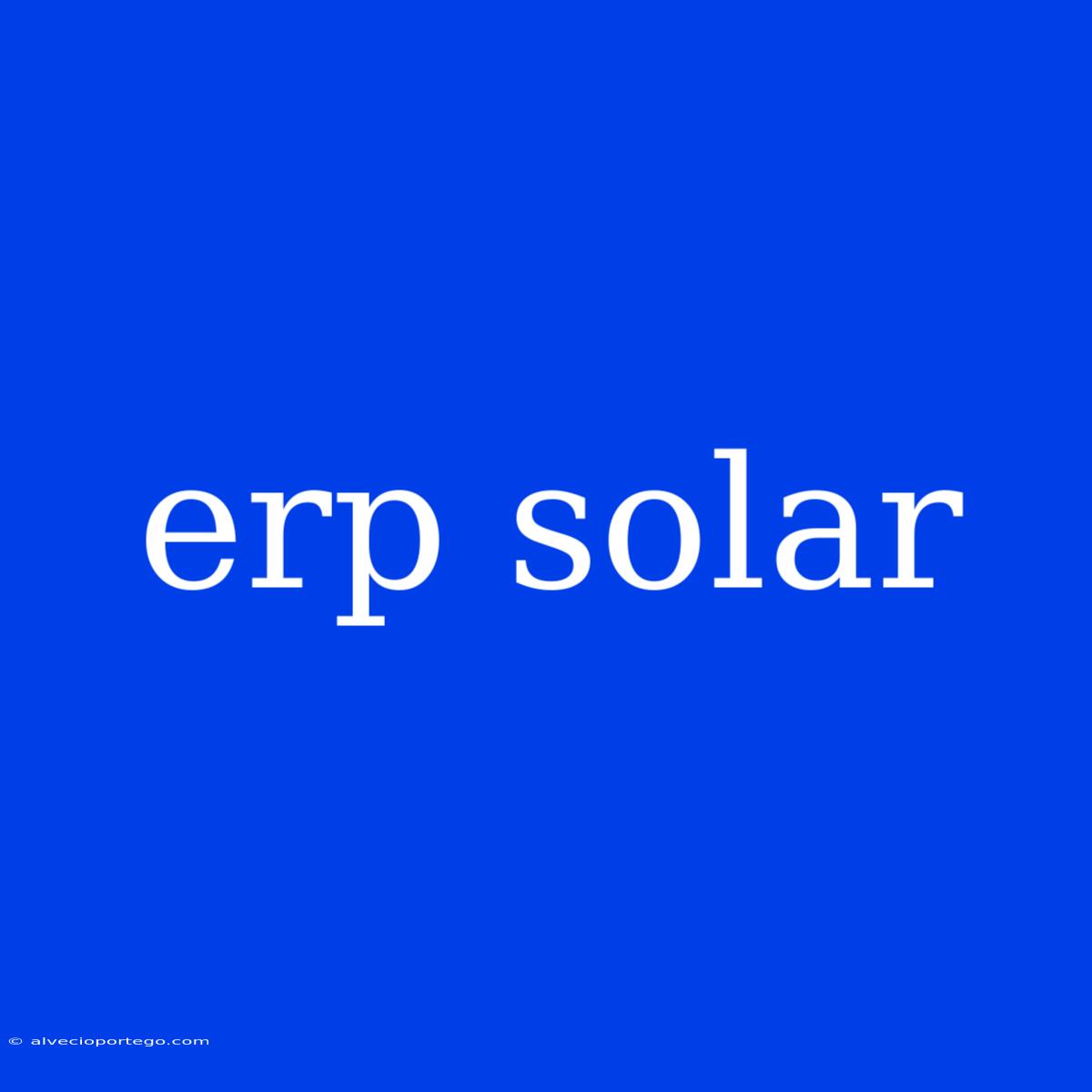 Erp Solar