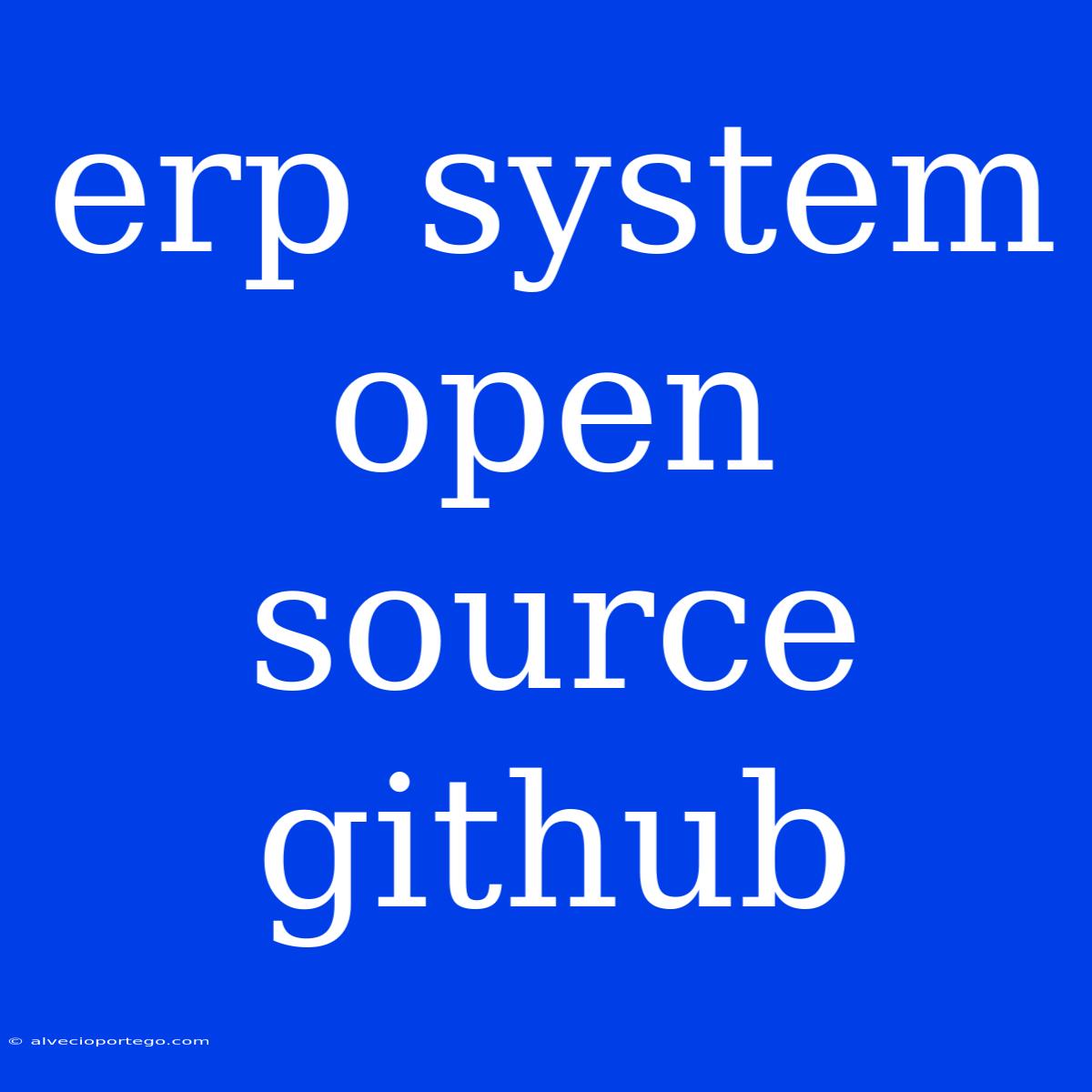 Erp System Open Source Github