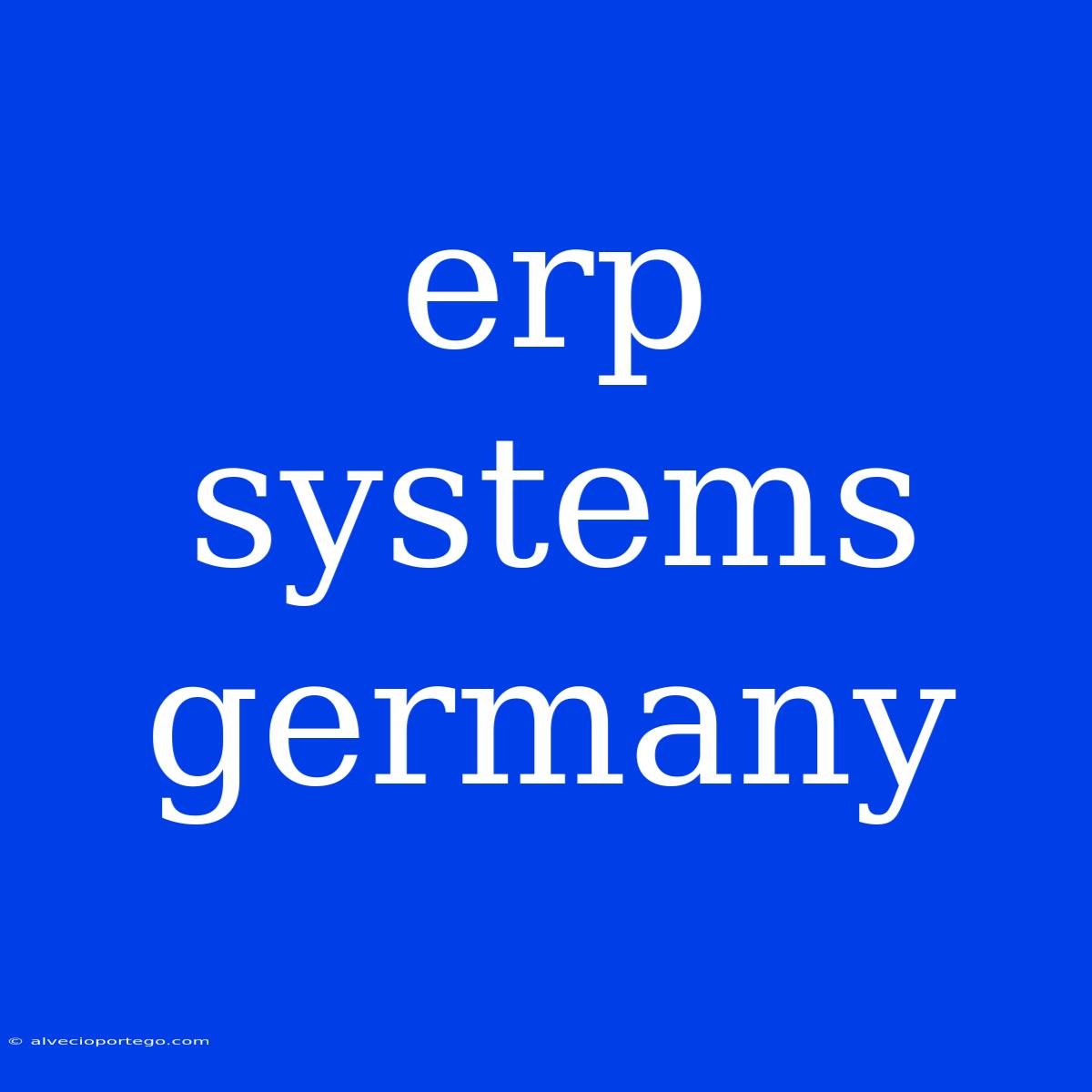 Erp Systems Germany