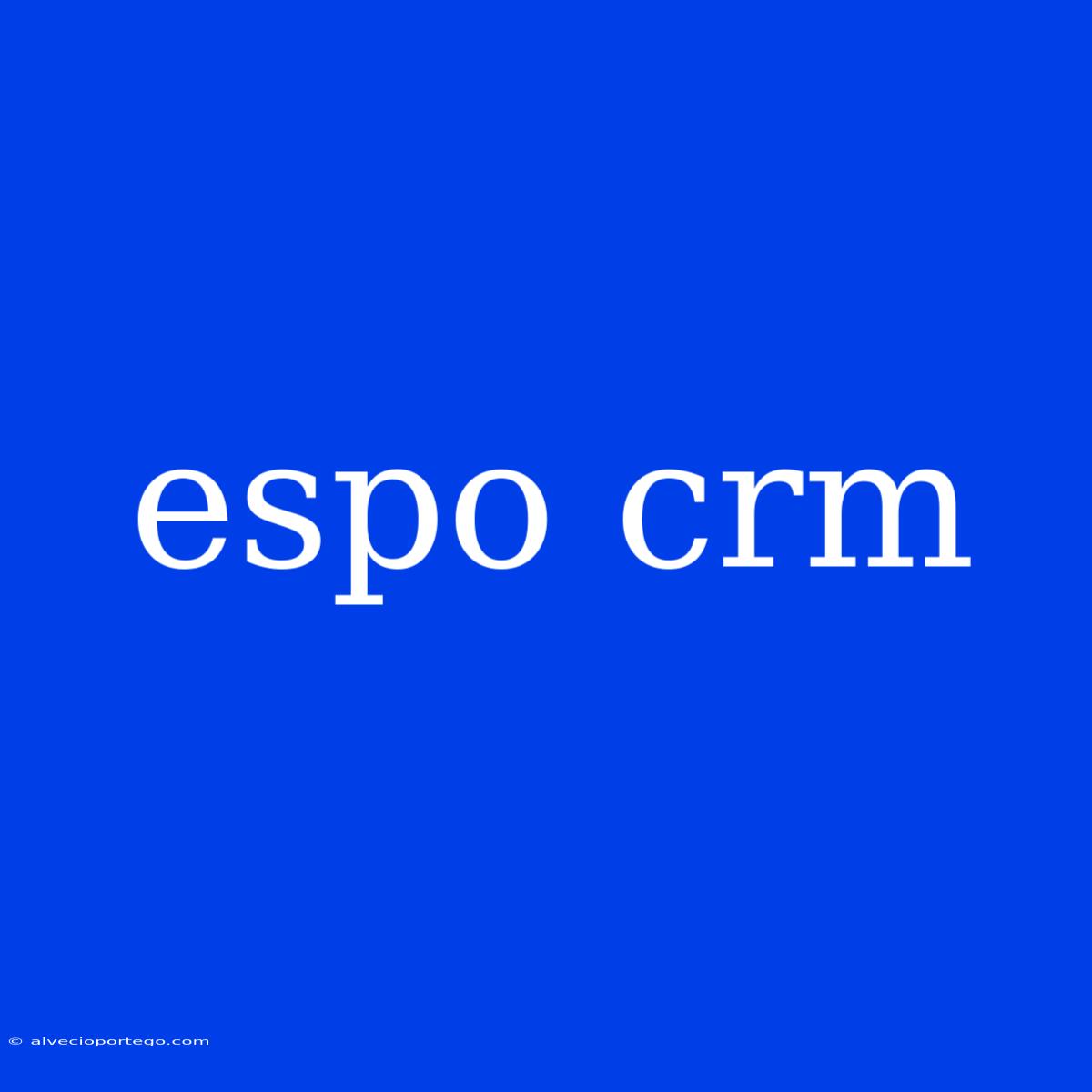 Espo Crm