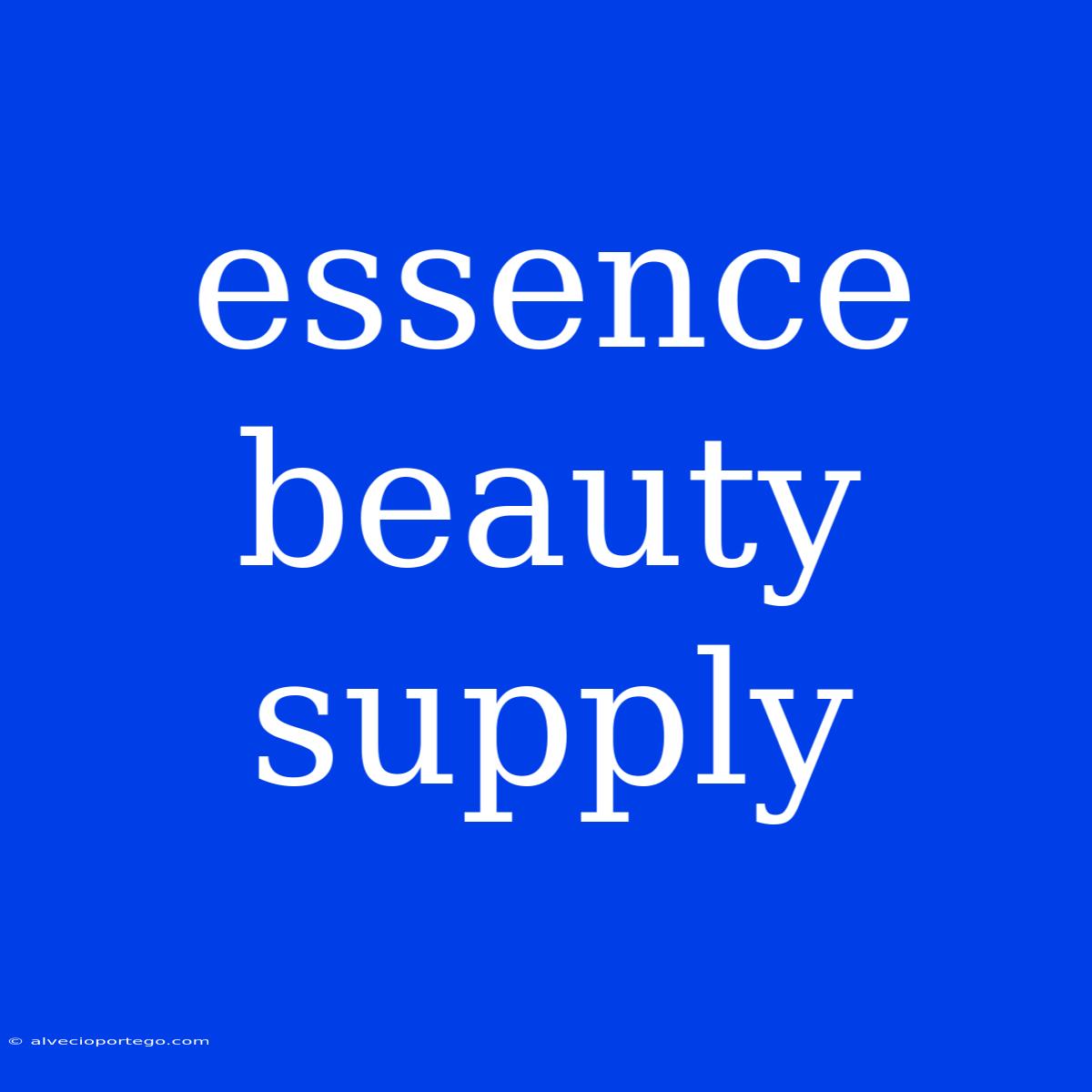 Essence Beauty Supply