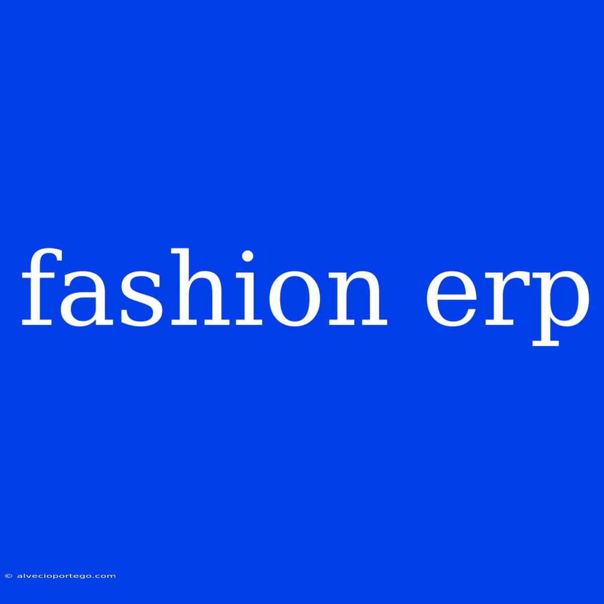 Fashion Erp