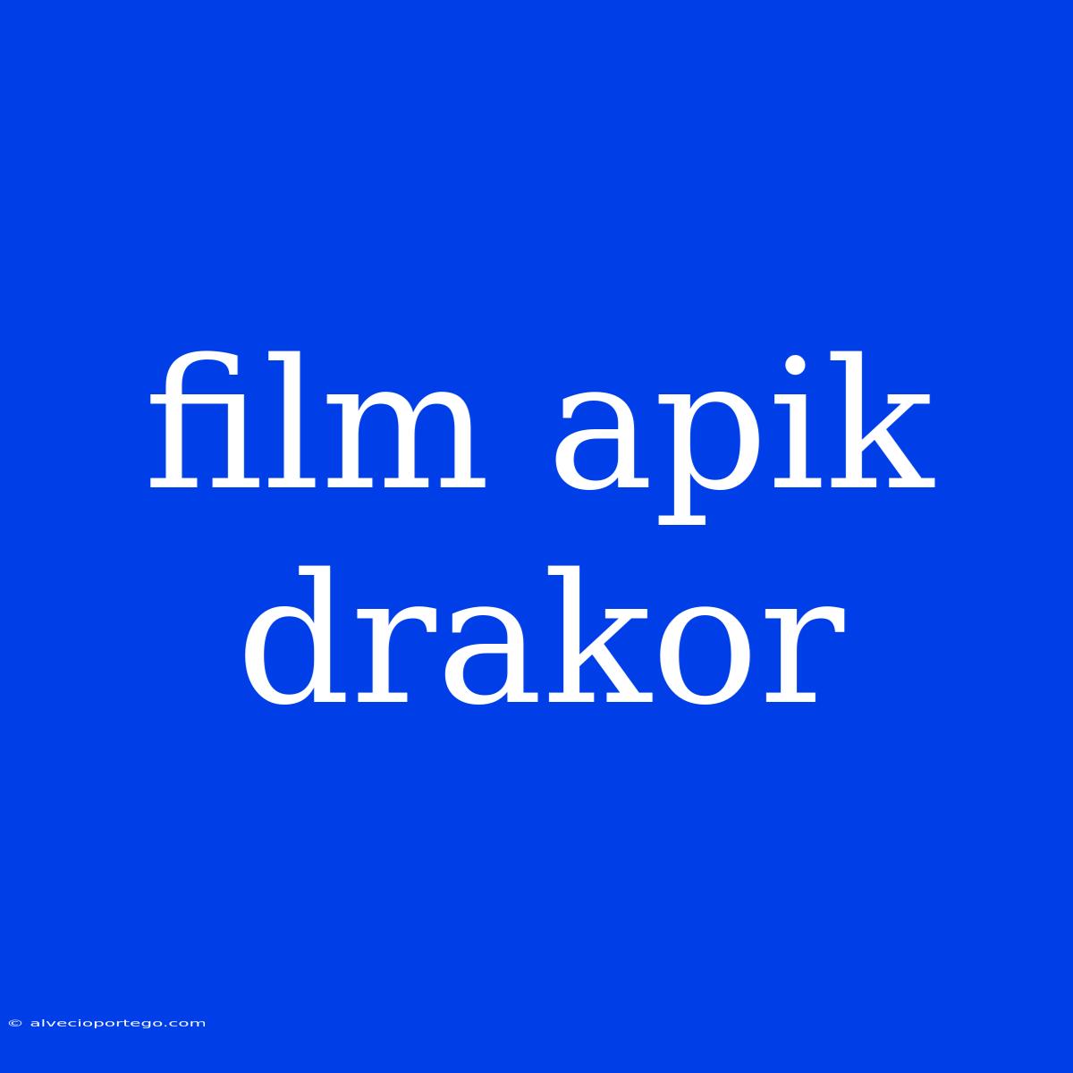 Film Apik Drakor