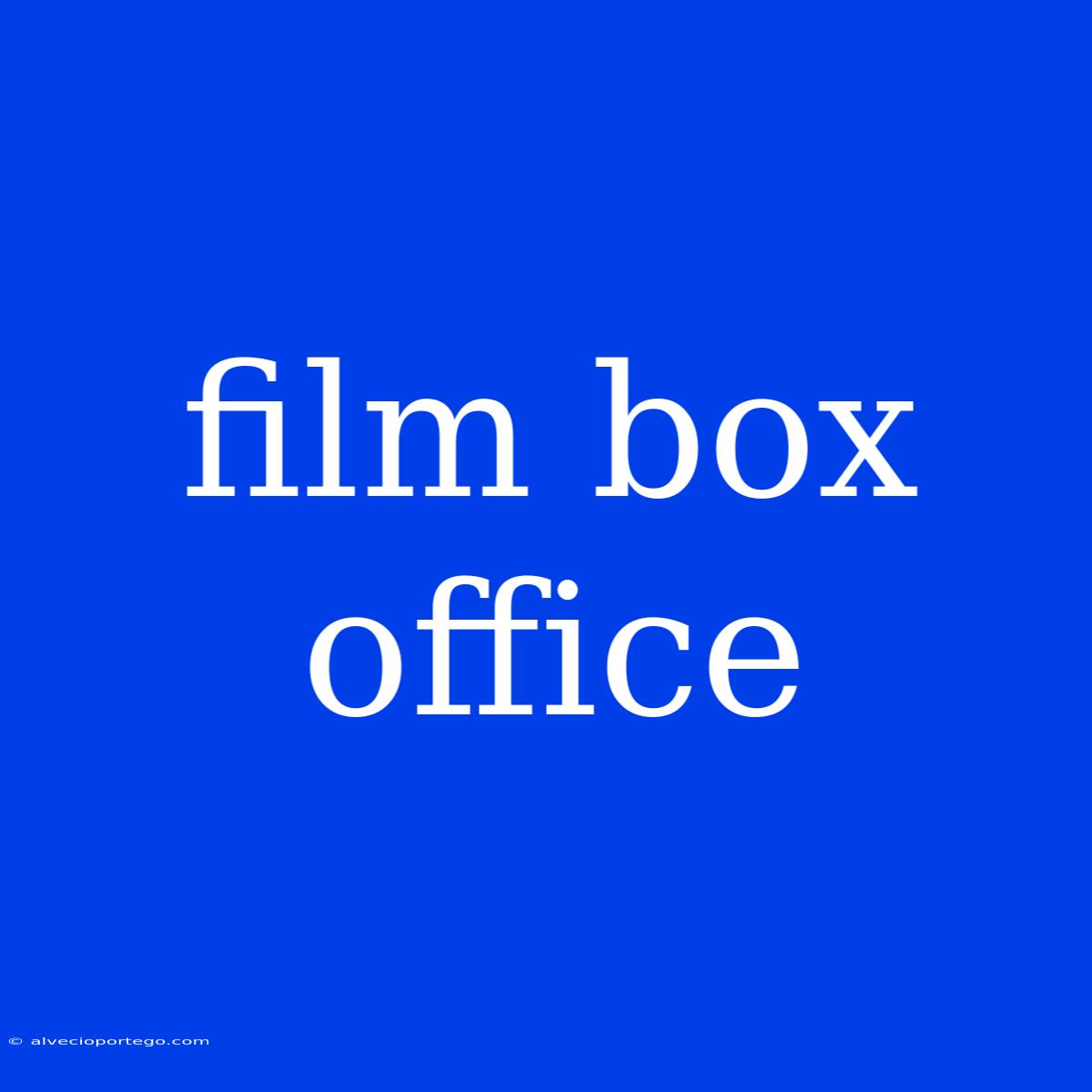 Film Box Office