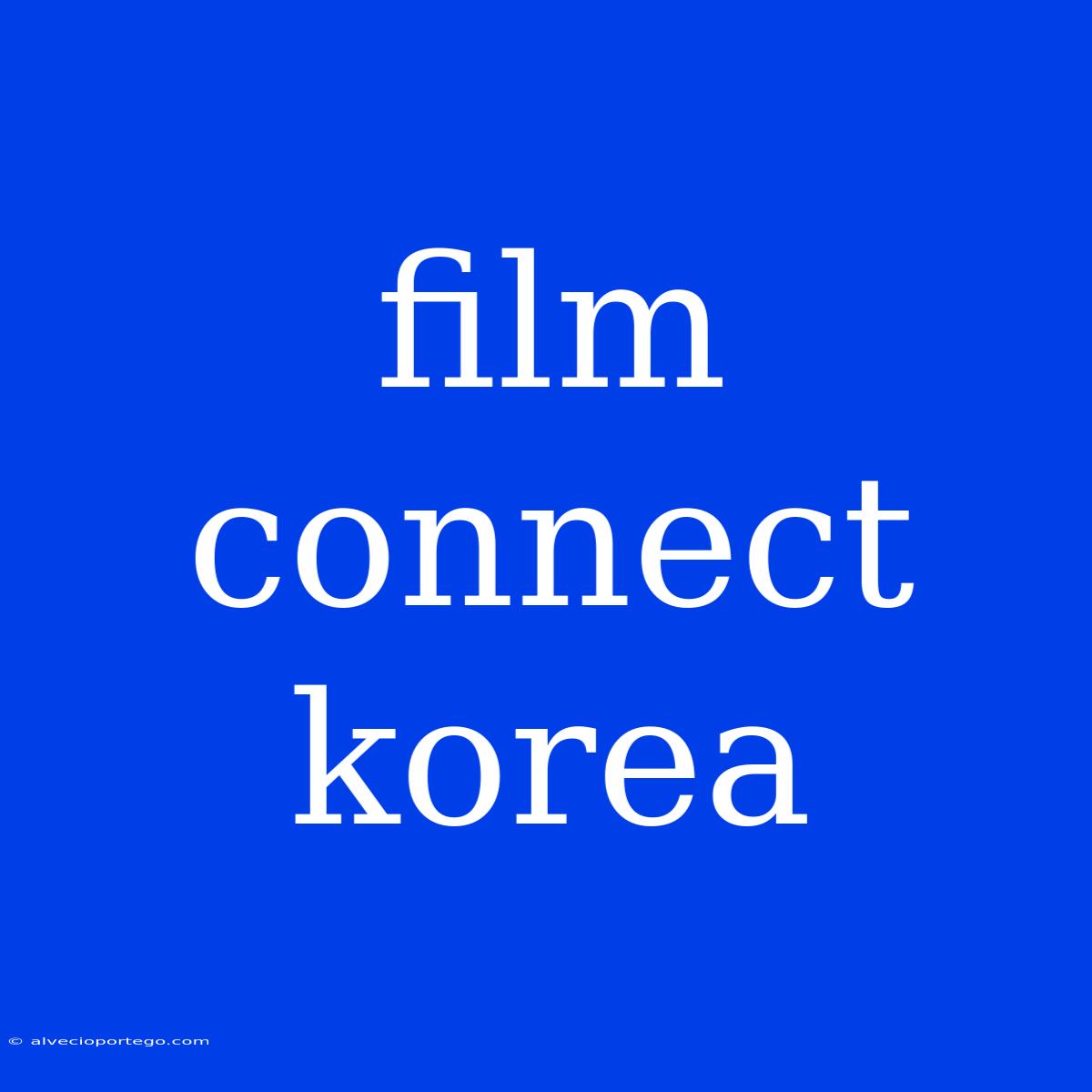 Film Connect Korea