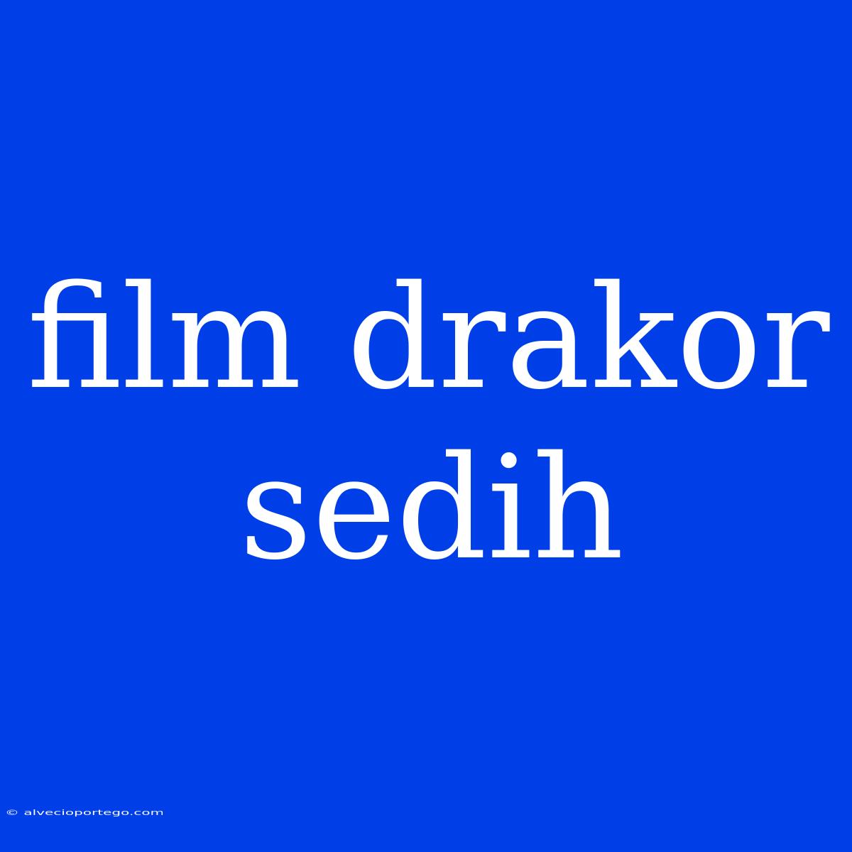 Film Drakor Sedih