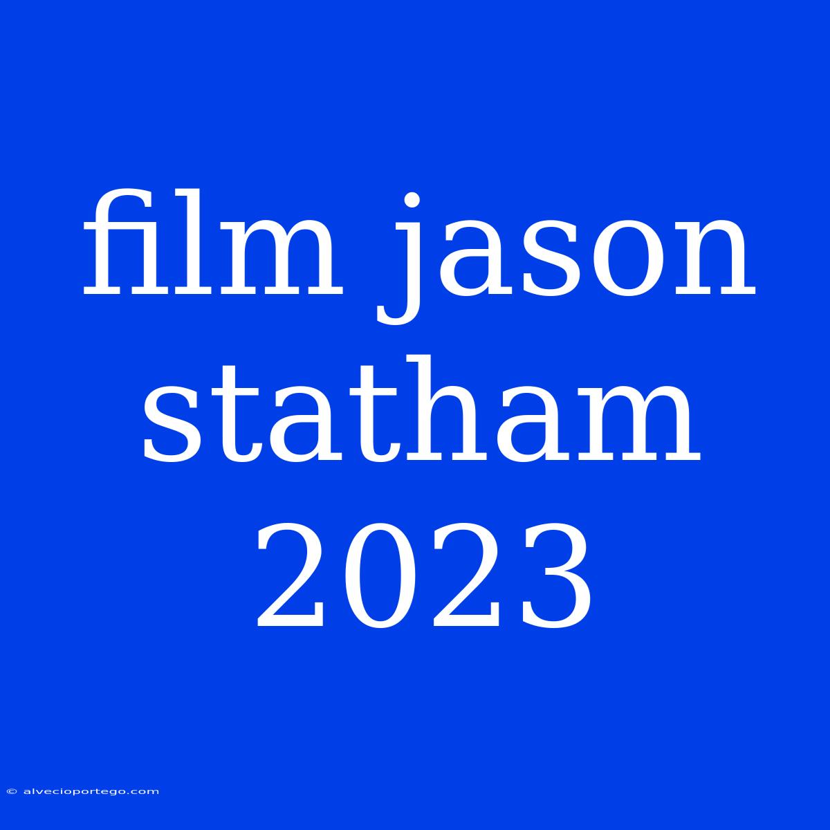 Film Jason Statham 2023