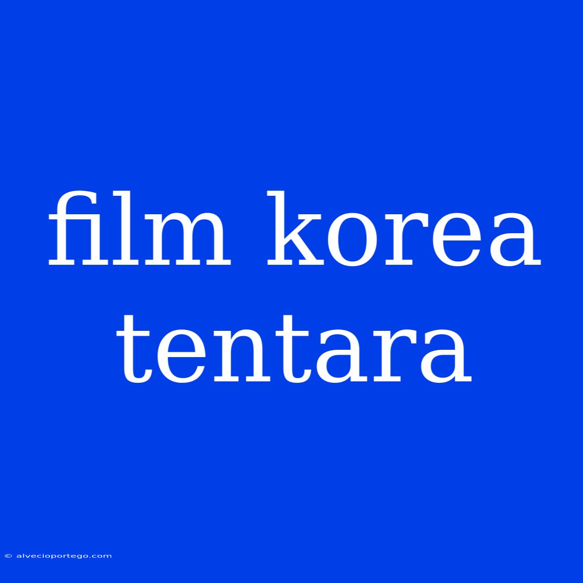 Film Korea Tentara