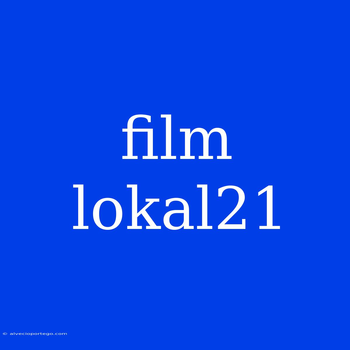 Film Lokal21