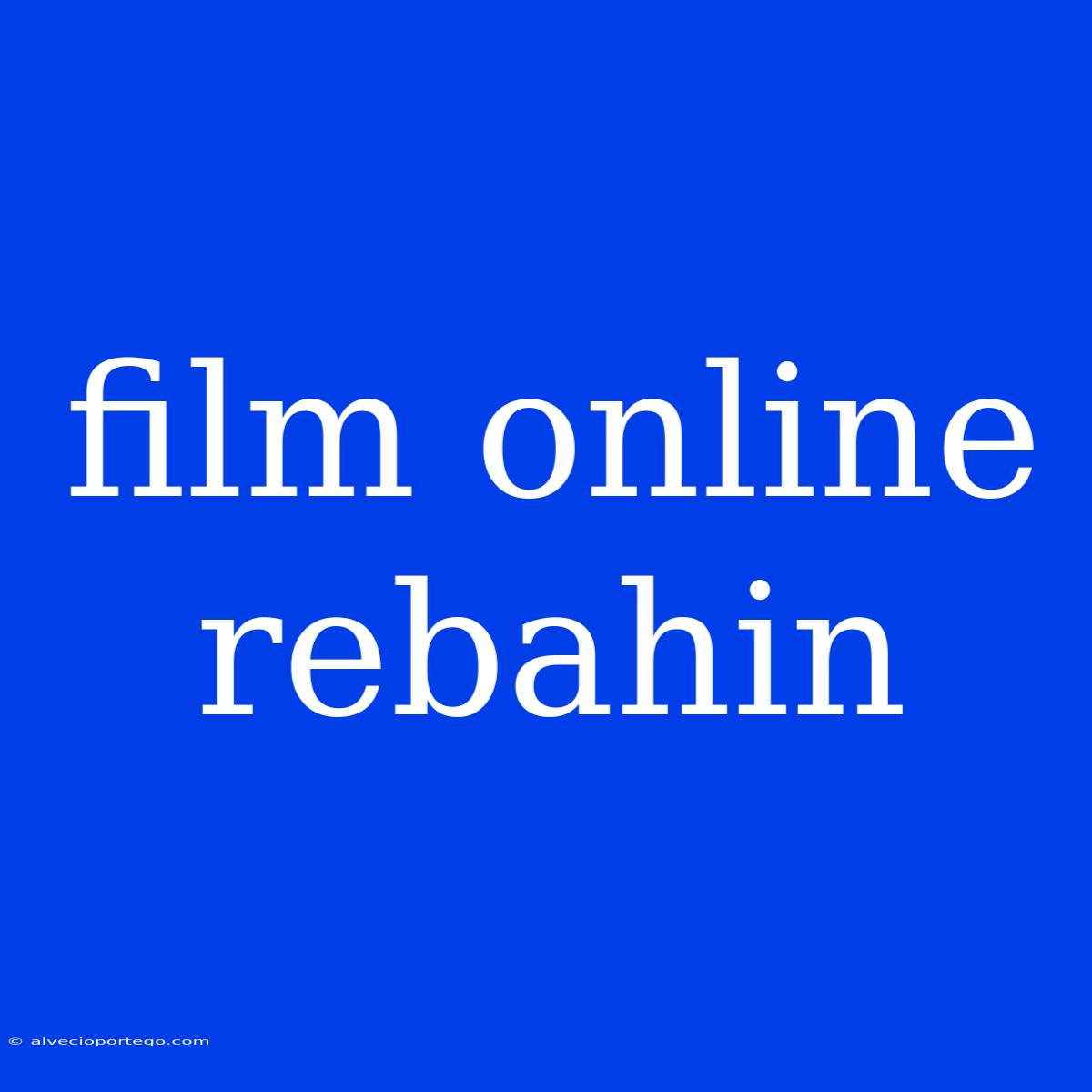 Film Online Rebahin