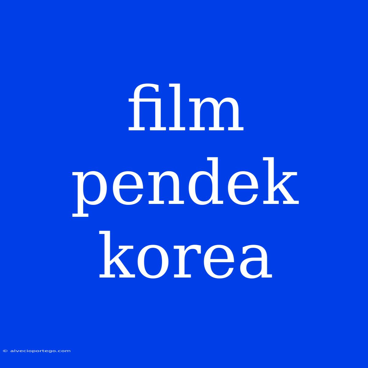 Film Pendek Korea