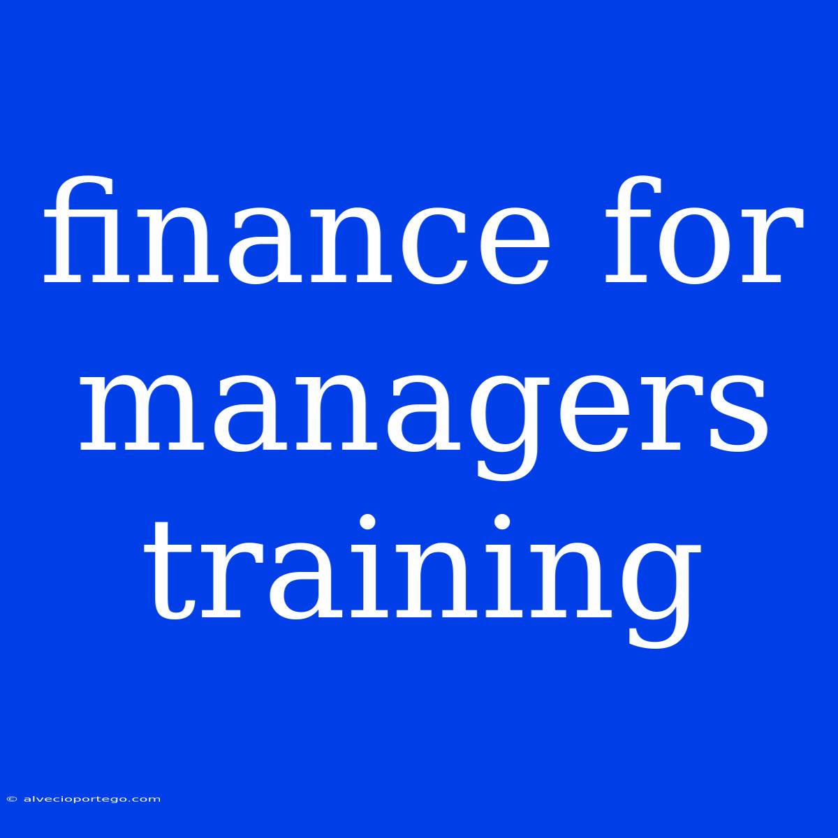 Finance For Managers Training