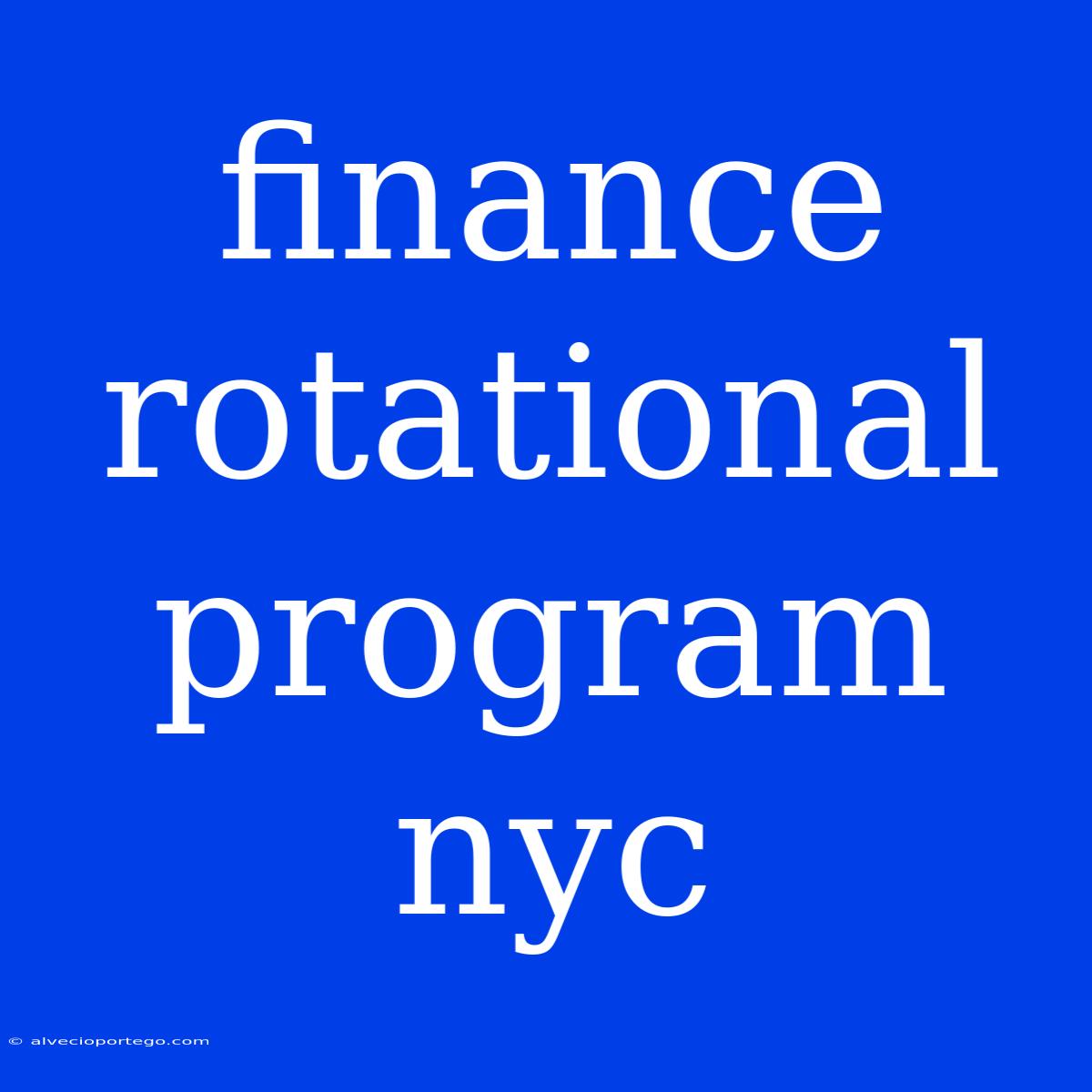 Finance Rotational Program Nyc