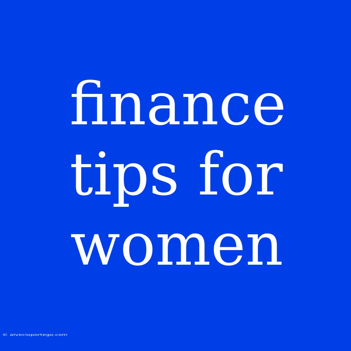 Finance Tips For Women