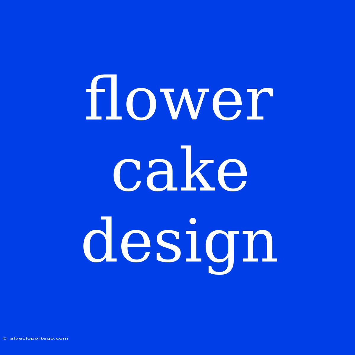 Flower Cake Design