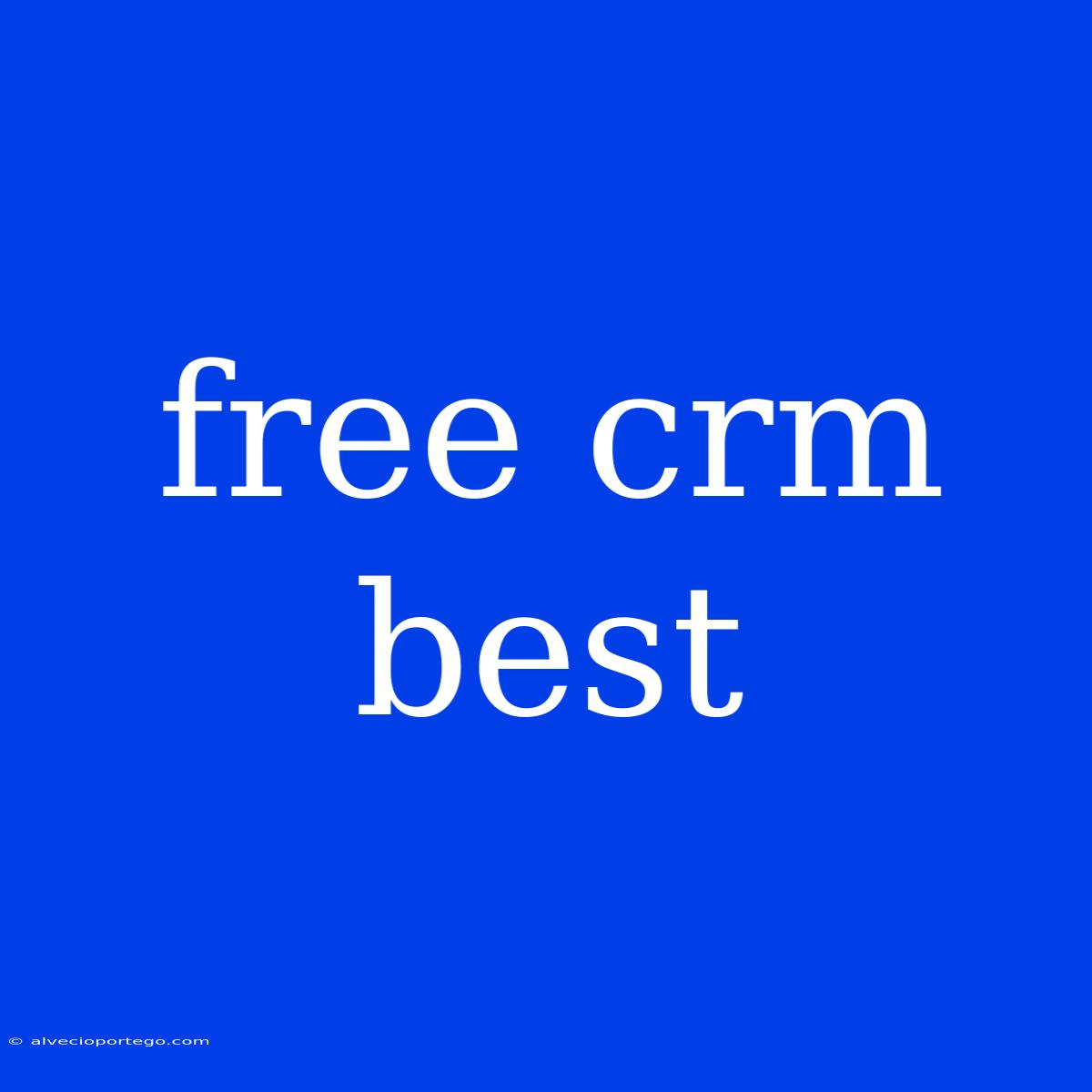 Free Crm Best