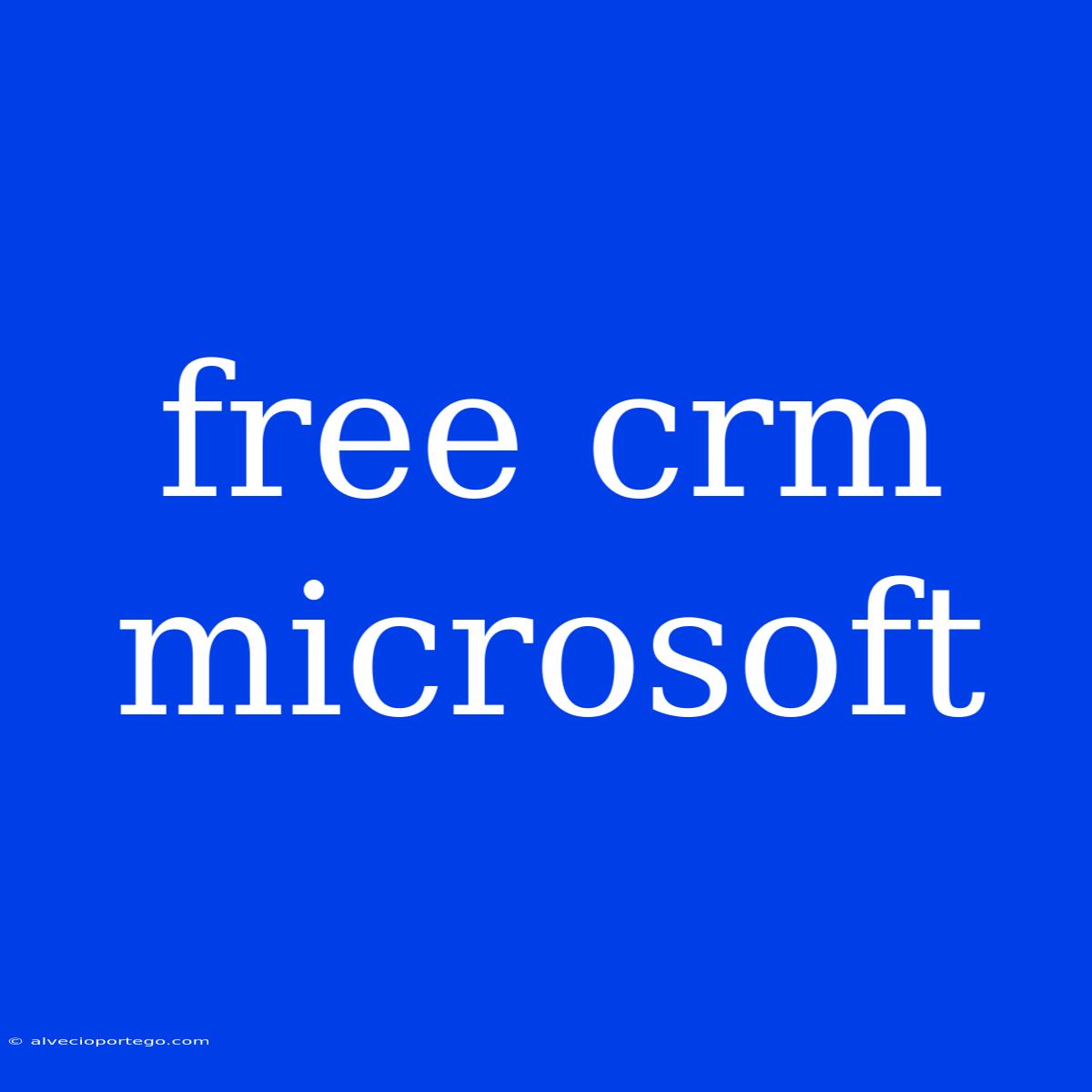 Free Crm Microsoft