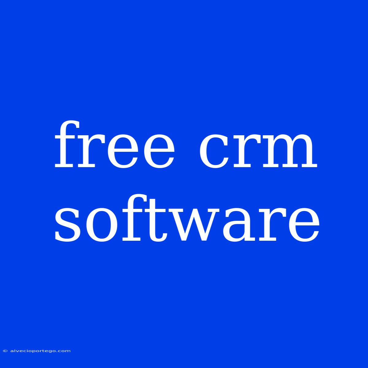 Free Crm Software