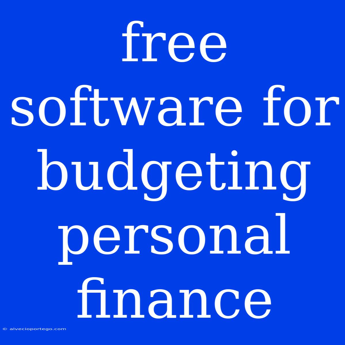 Free Software For Budgeting Personal Finance