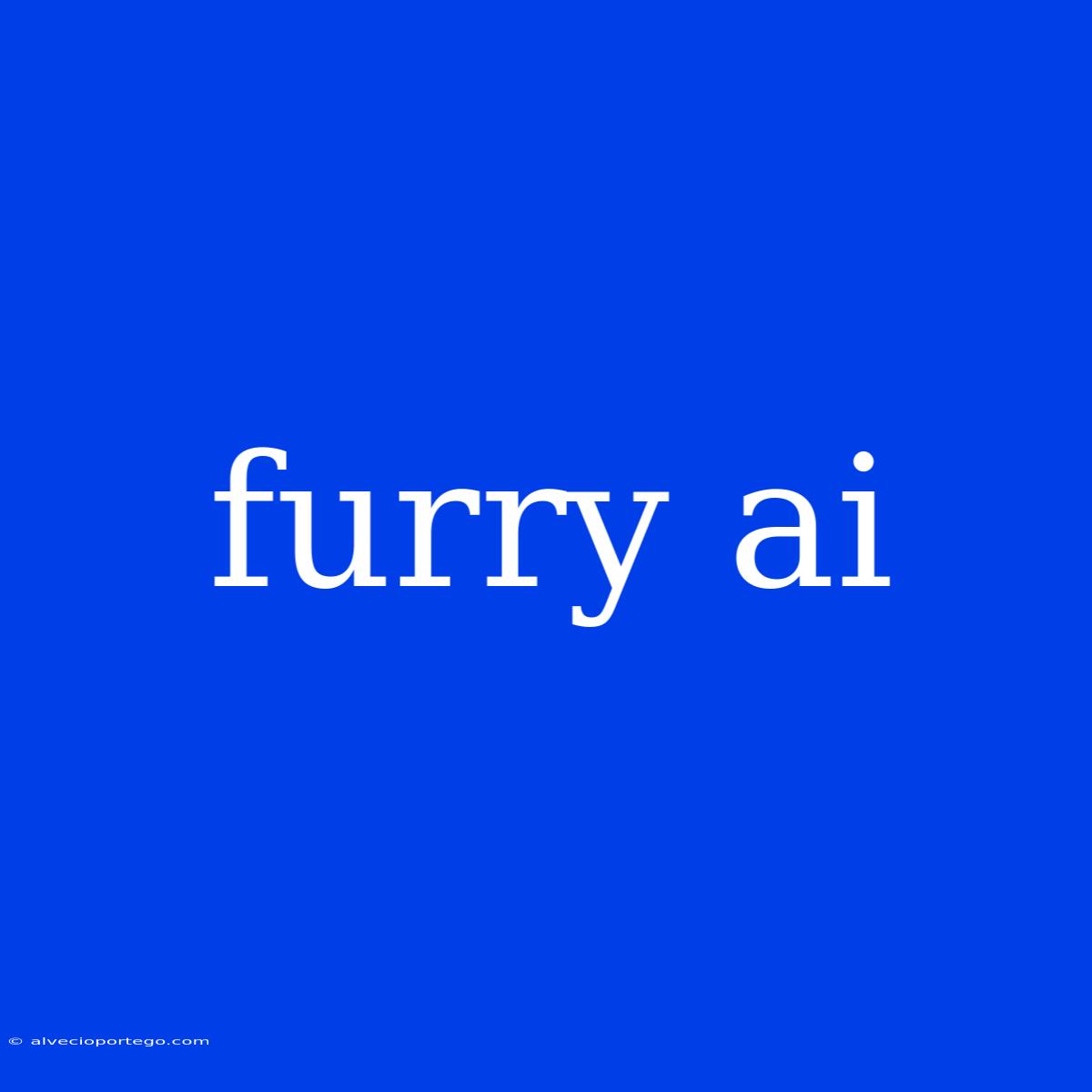 Furry Ai