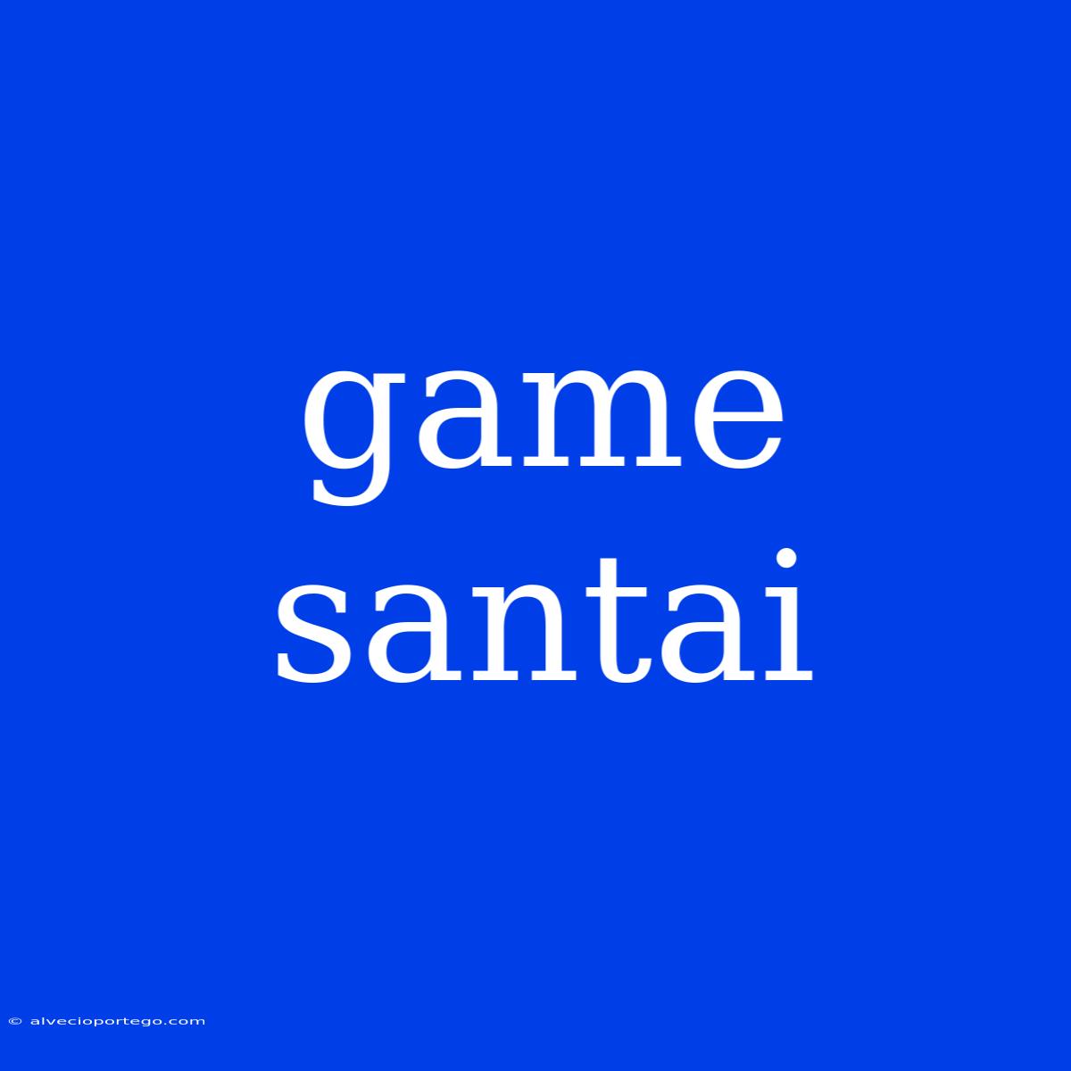 Game Santai