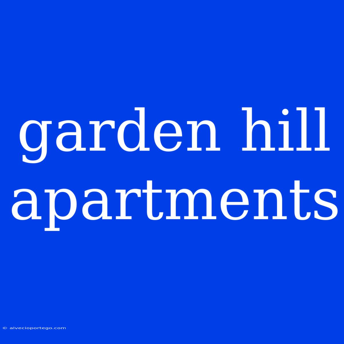 Garden Hill Apartments