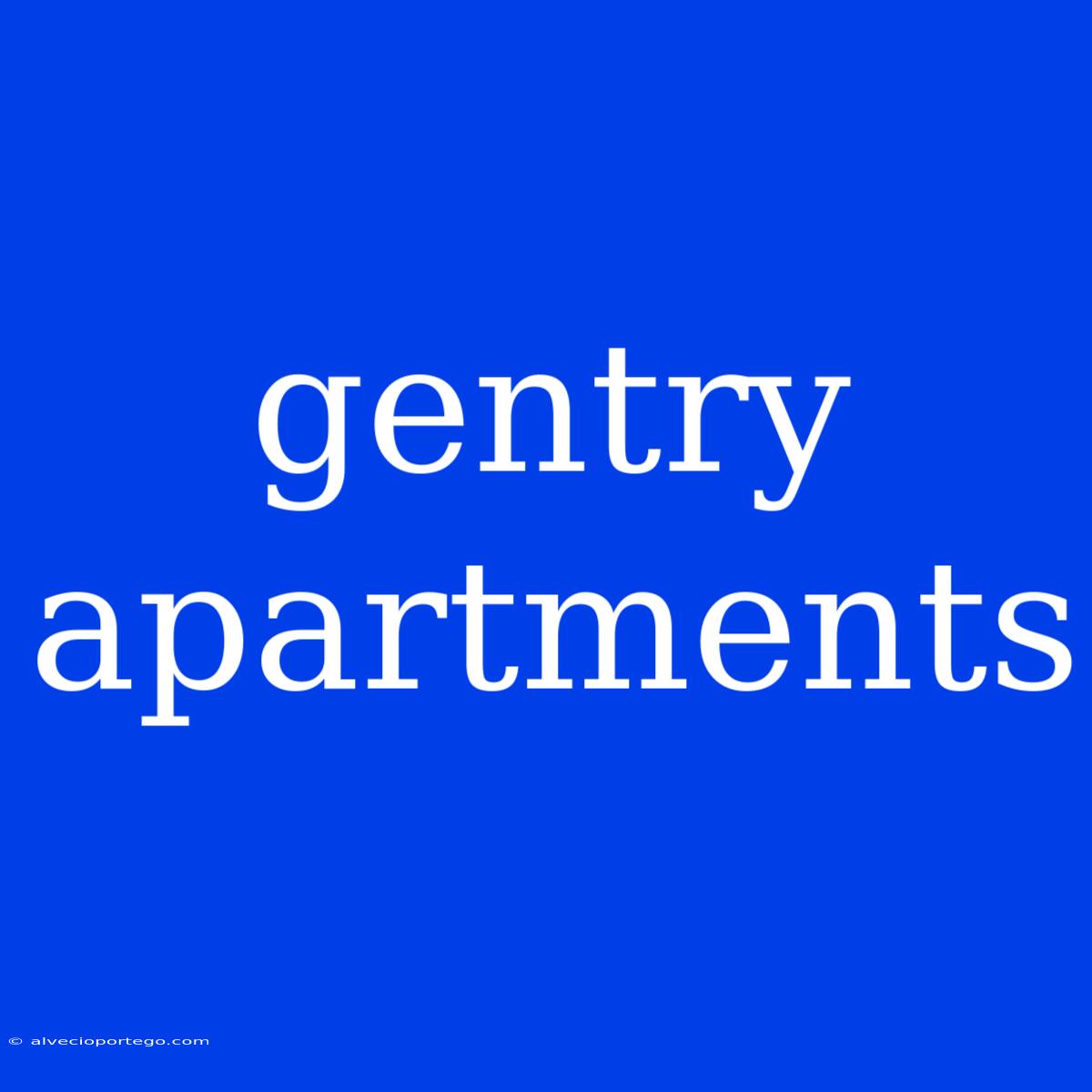 Gentry Apartments