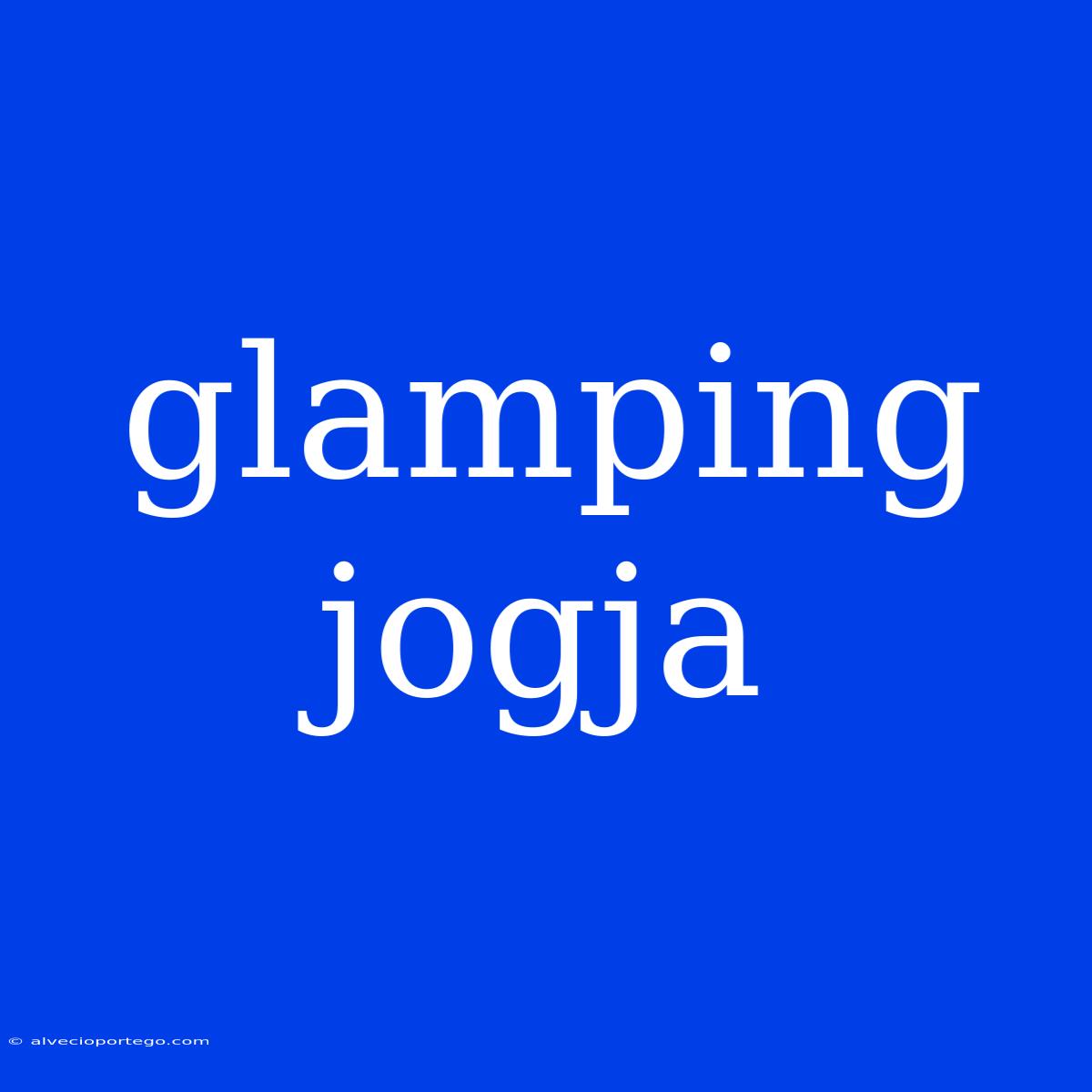 Glamping Jogja