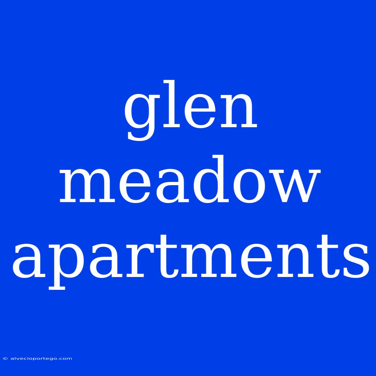 Glen Meadow Apartments