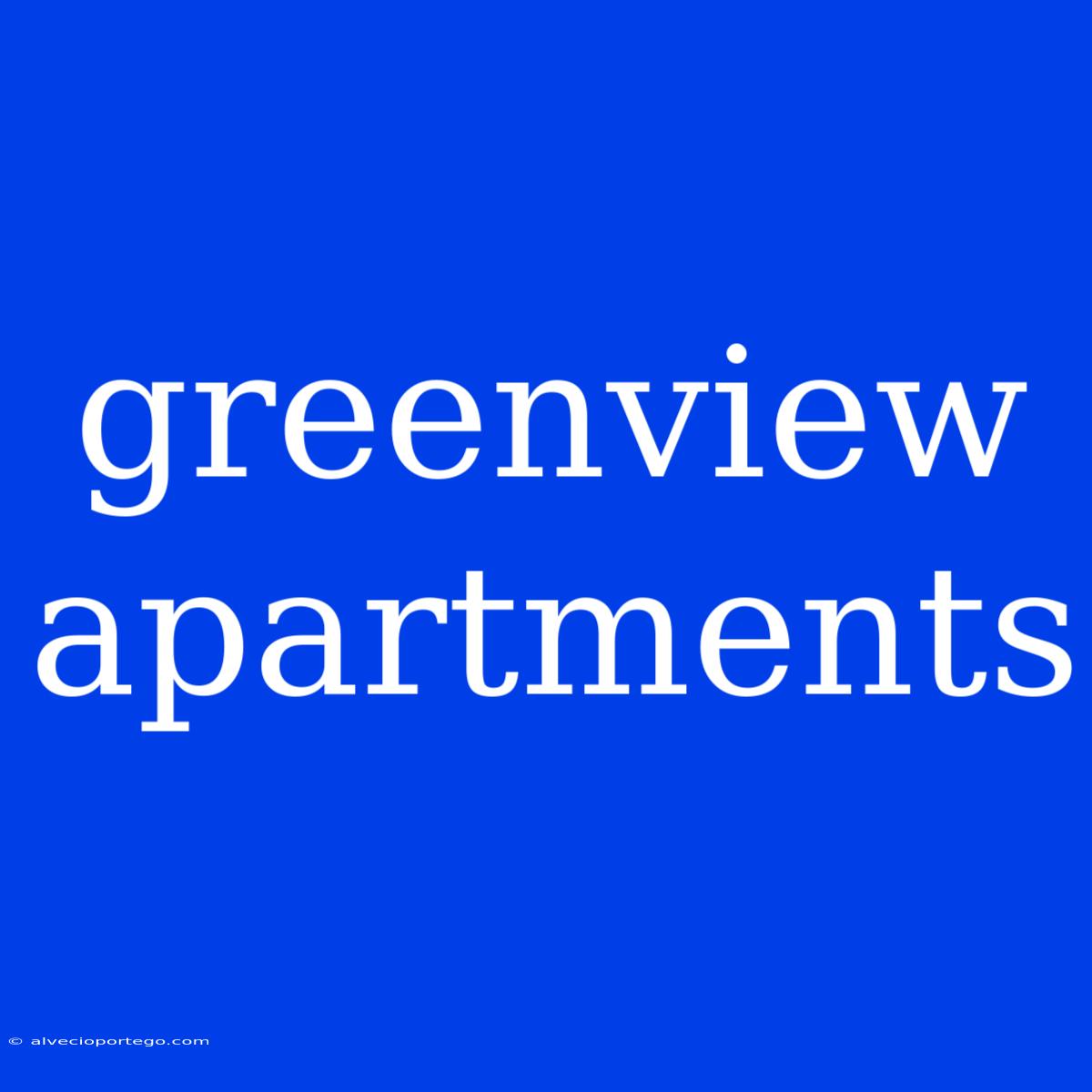 Greenview Apartments