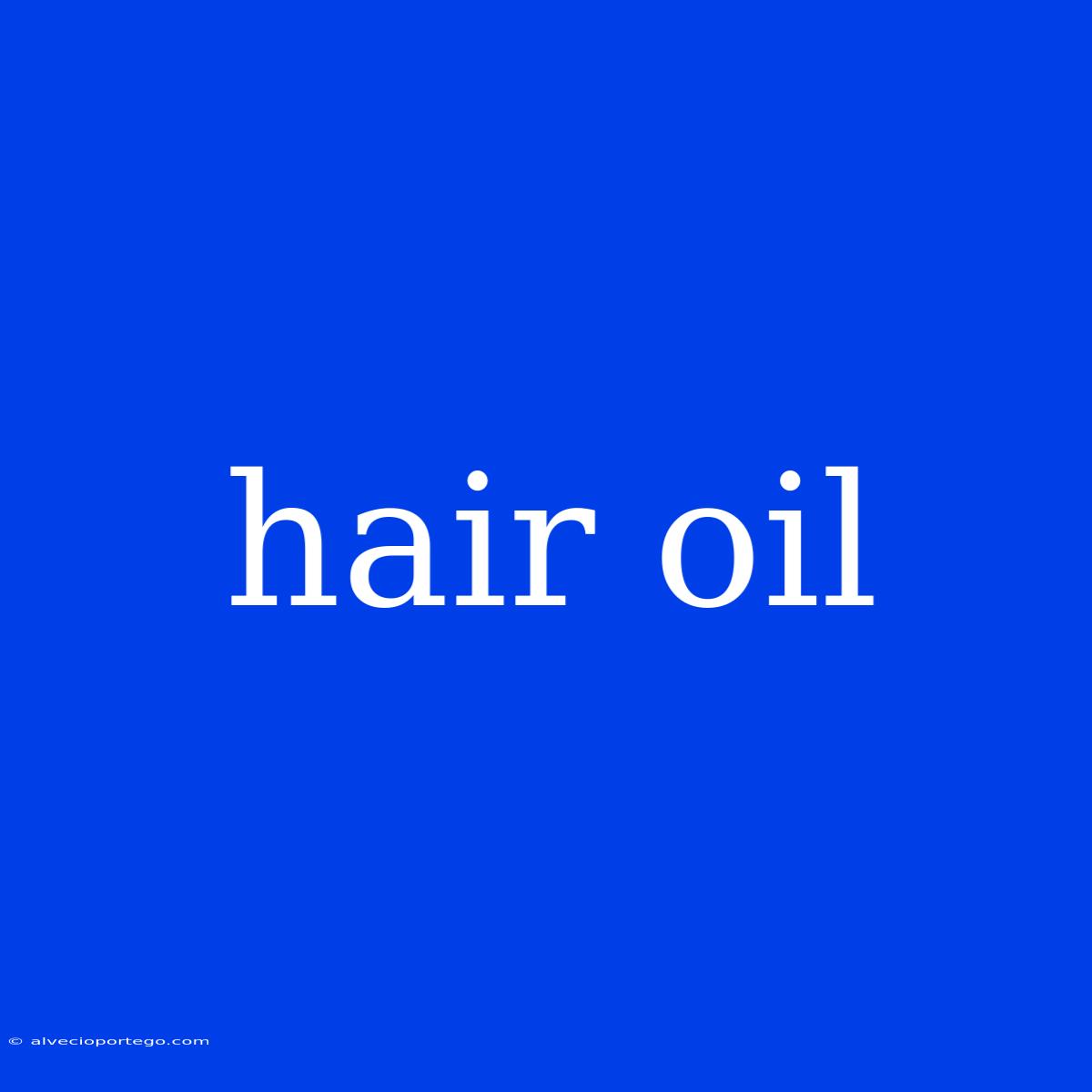 Hair Oil