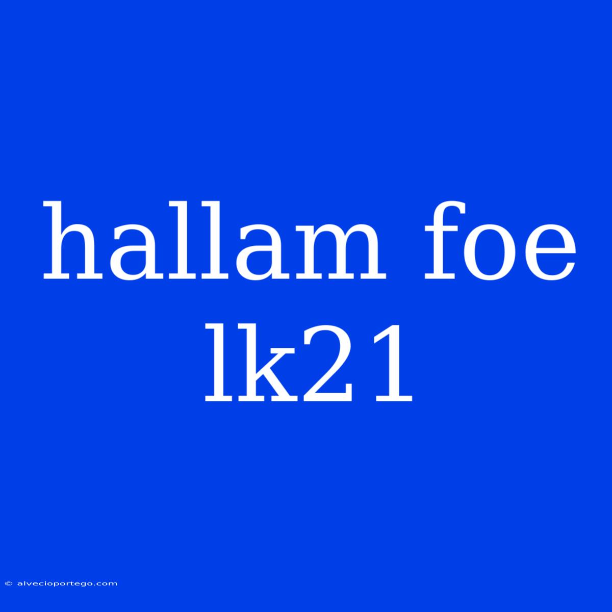 Hallam Foe Lk21