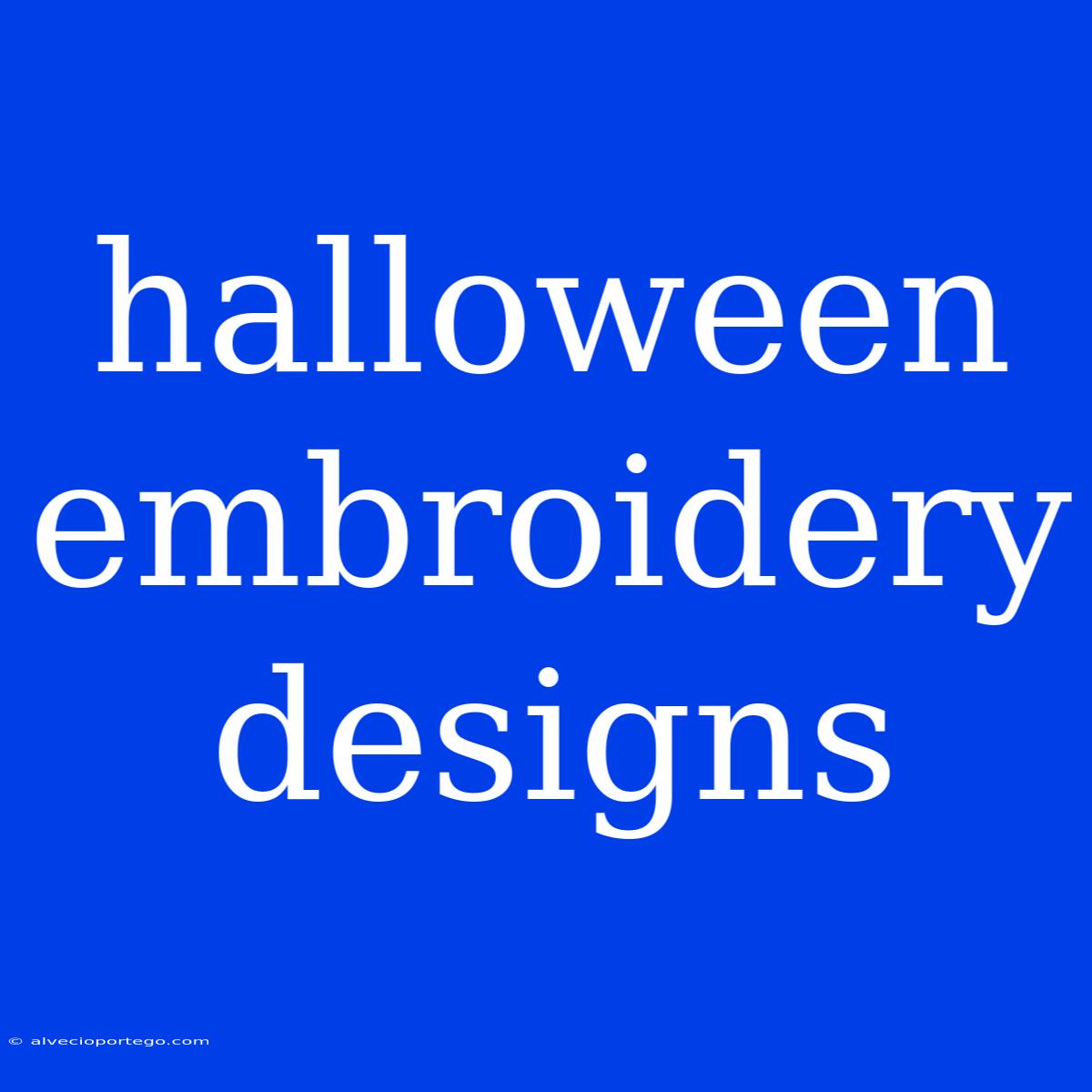 Halloween Embroidery Designs