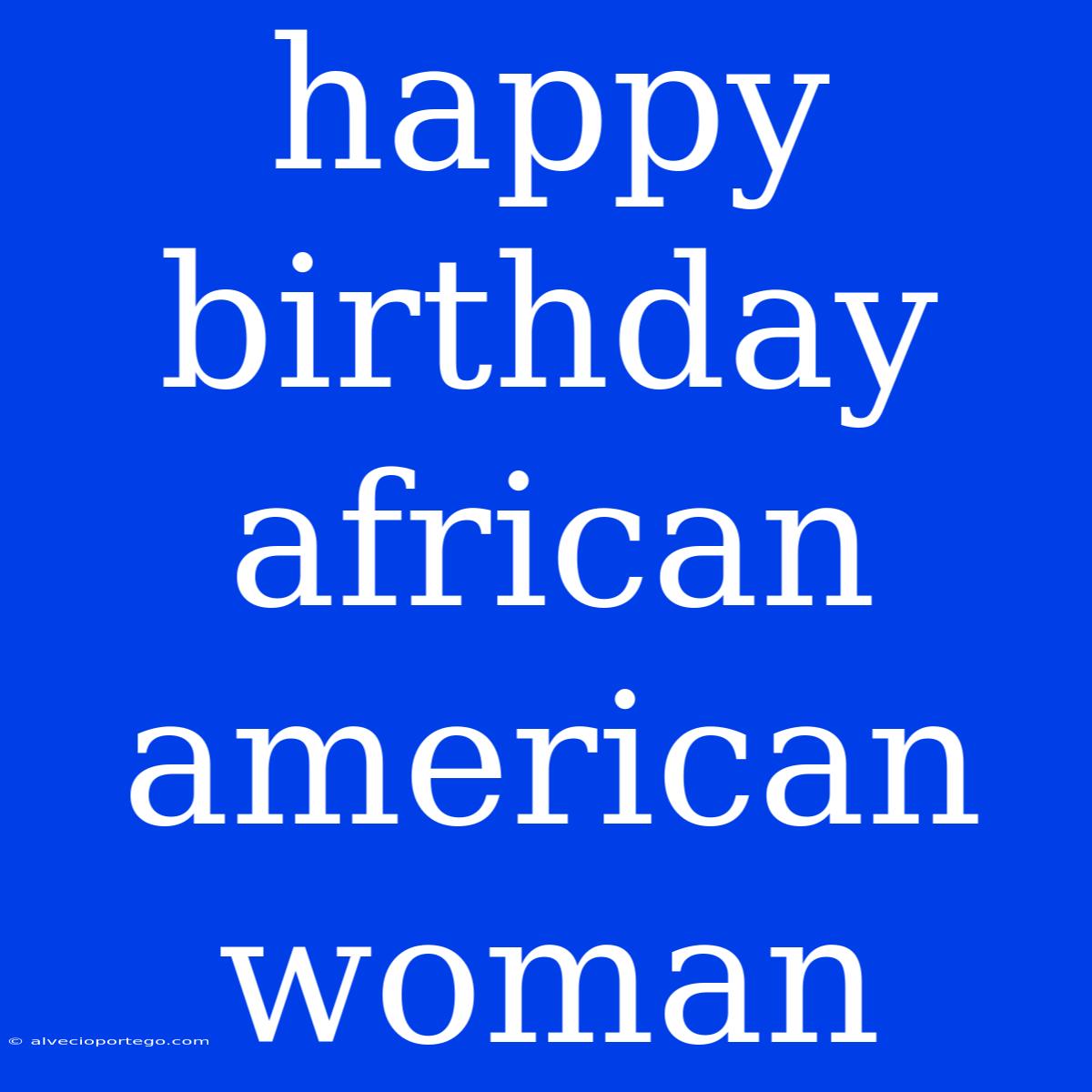 Happy Birthday African American Woman