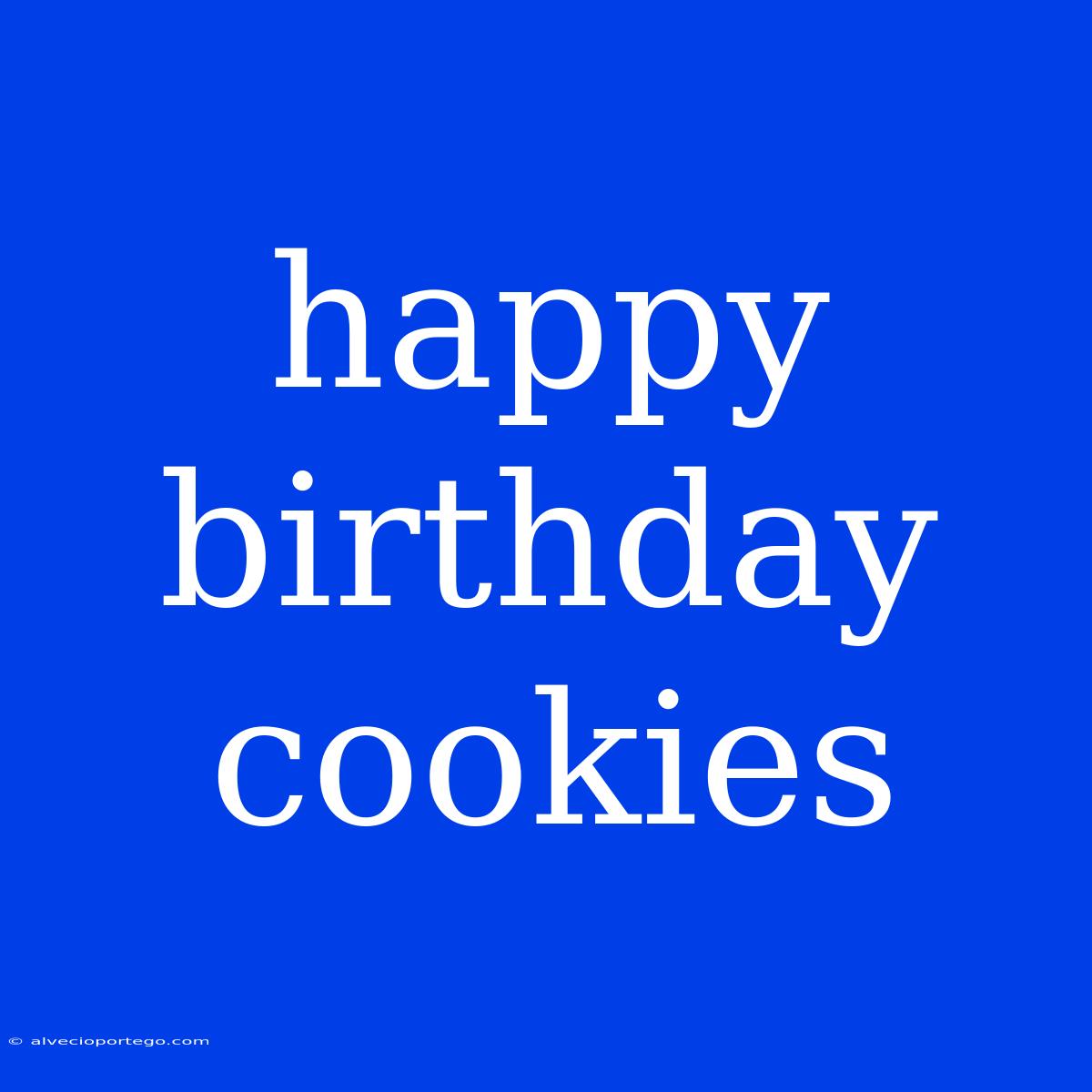 Happy Birthday Cookies