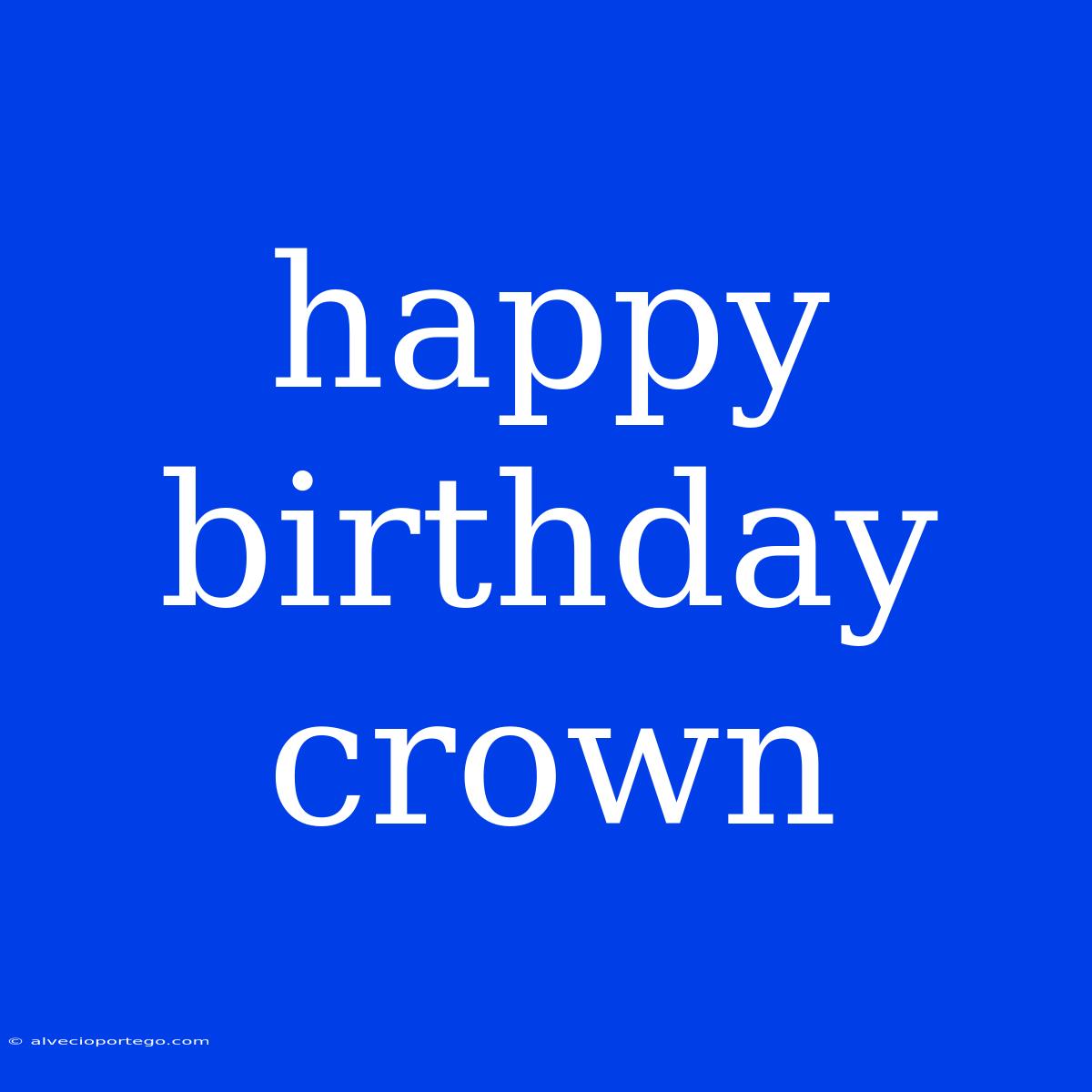 Happy Birthday Crown