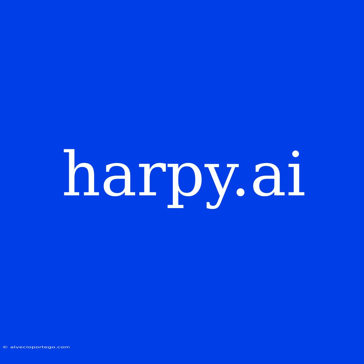 Harpy.ai