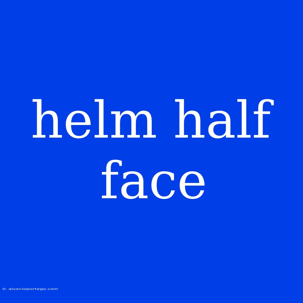 Helm Half Face