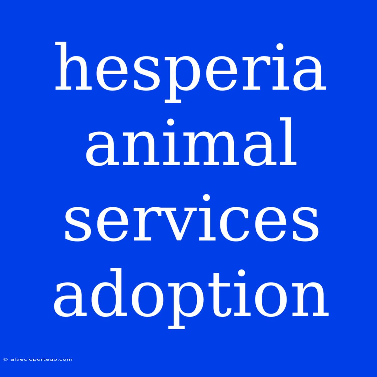 Hesperia Animal Services Adoption