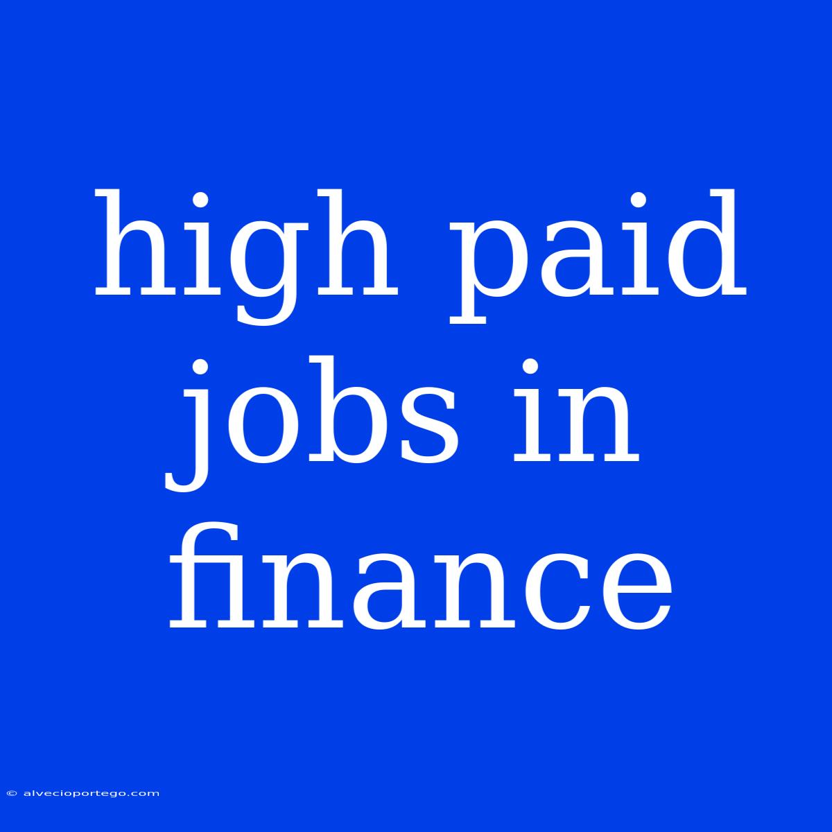 High Paid Jobs In Finance